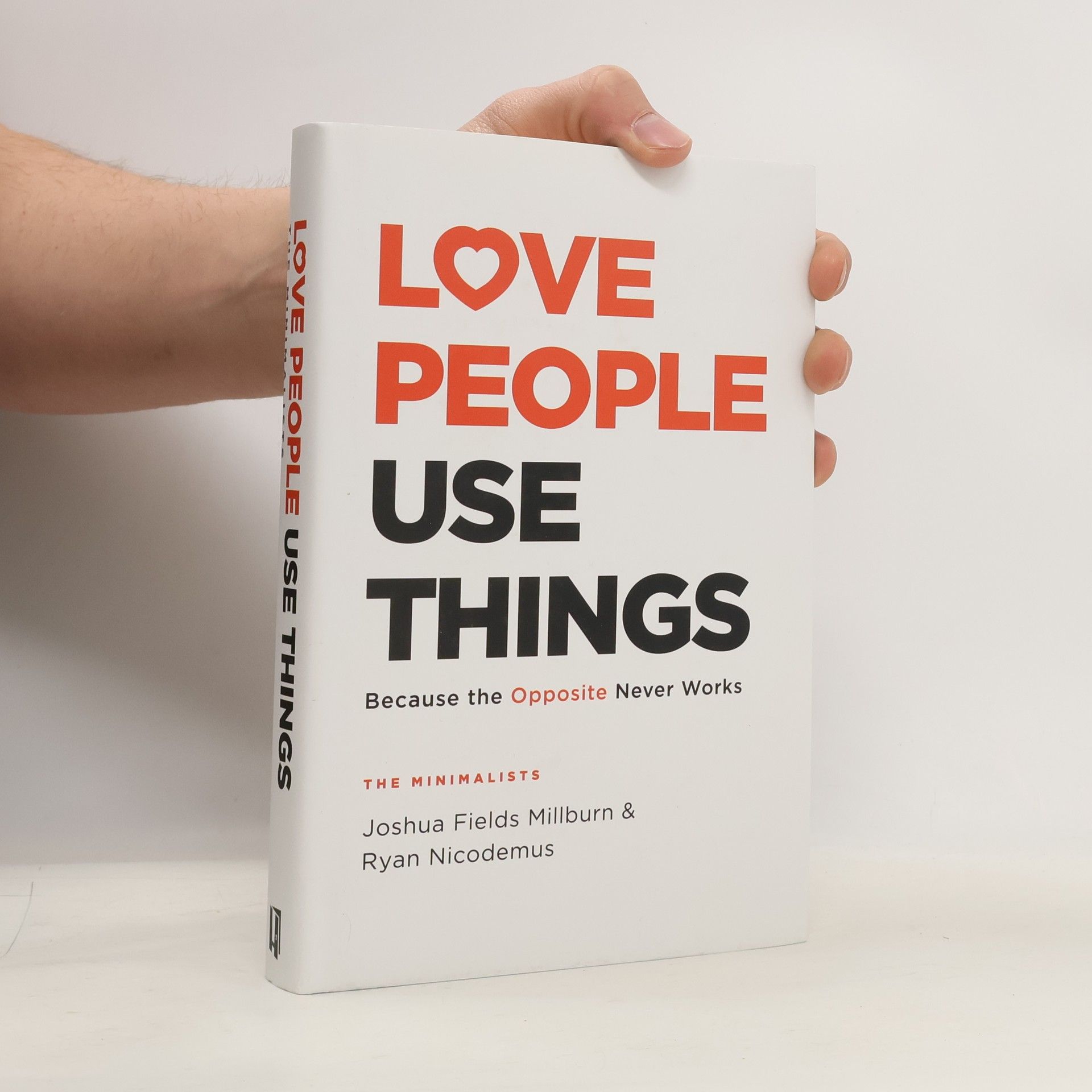 Love People, Use Things