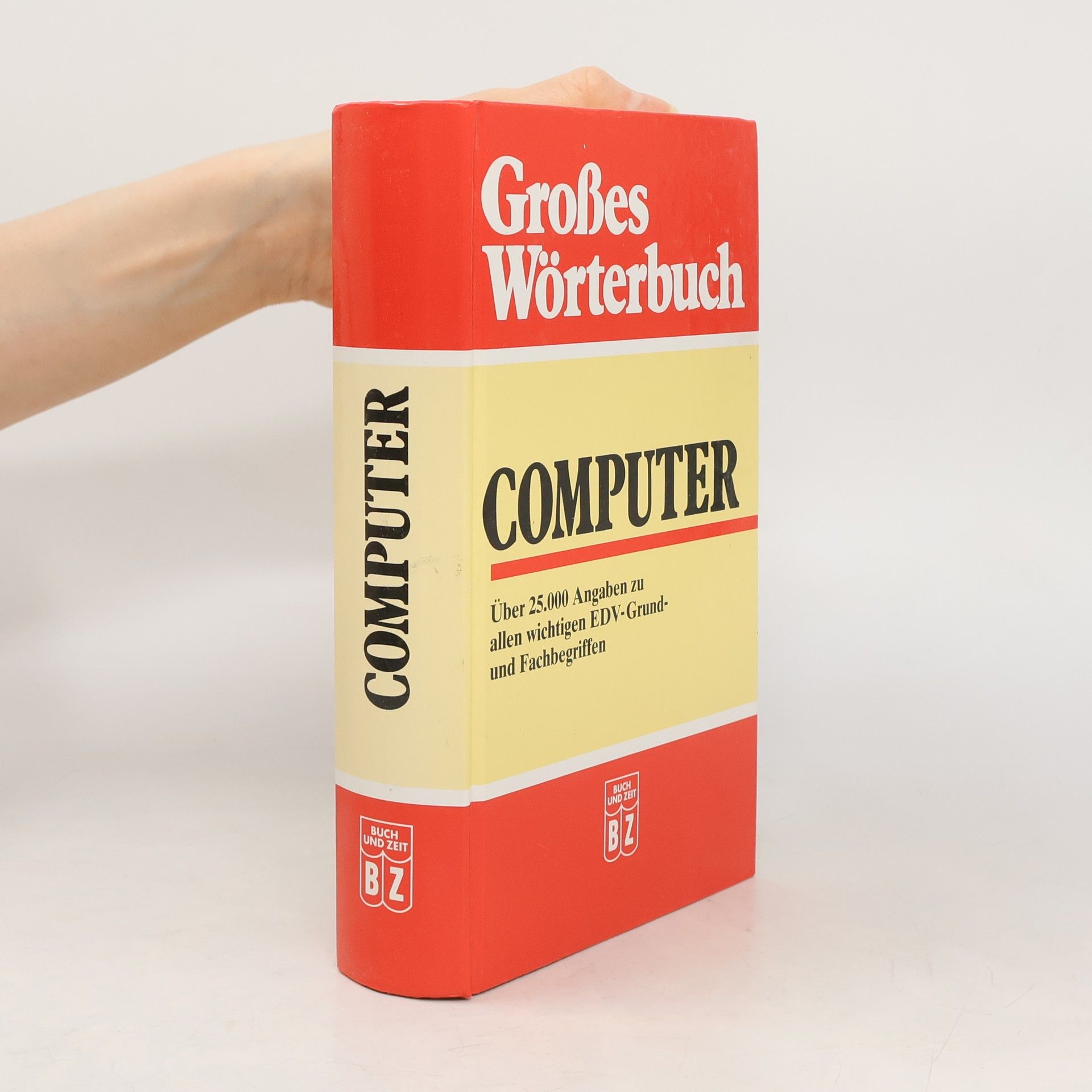 Autorenkollektiv Großes Wörterbuch. Computer