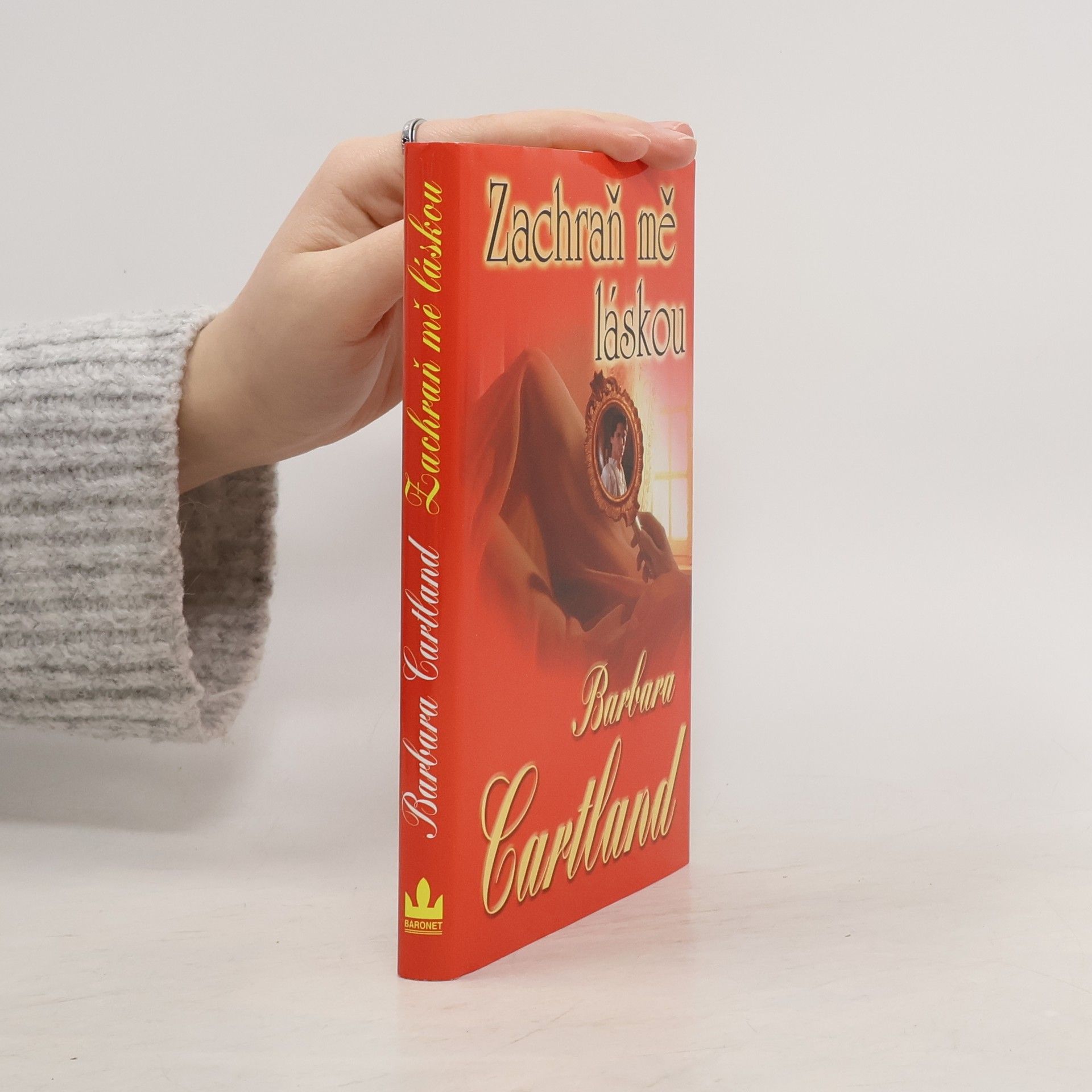 Barbara Cartland Zachraň mě láskou