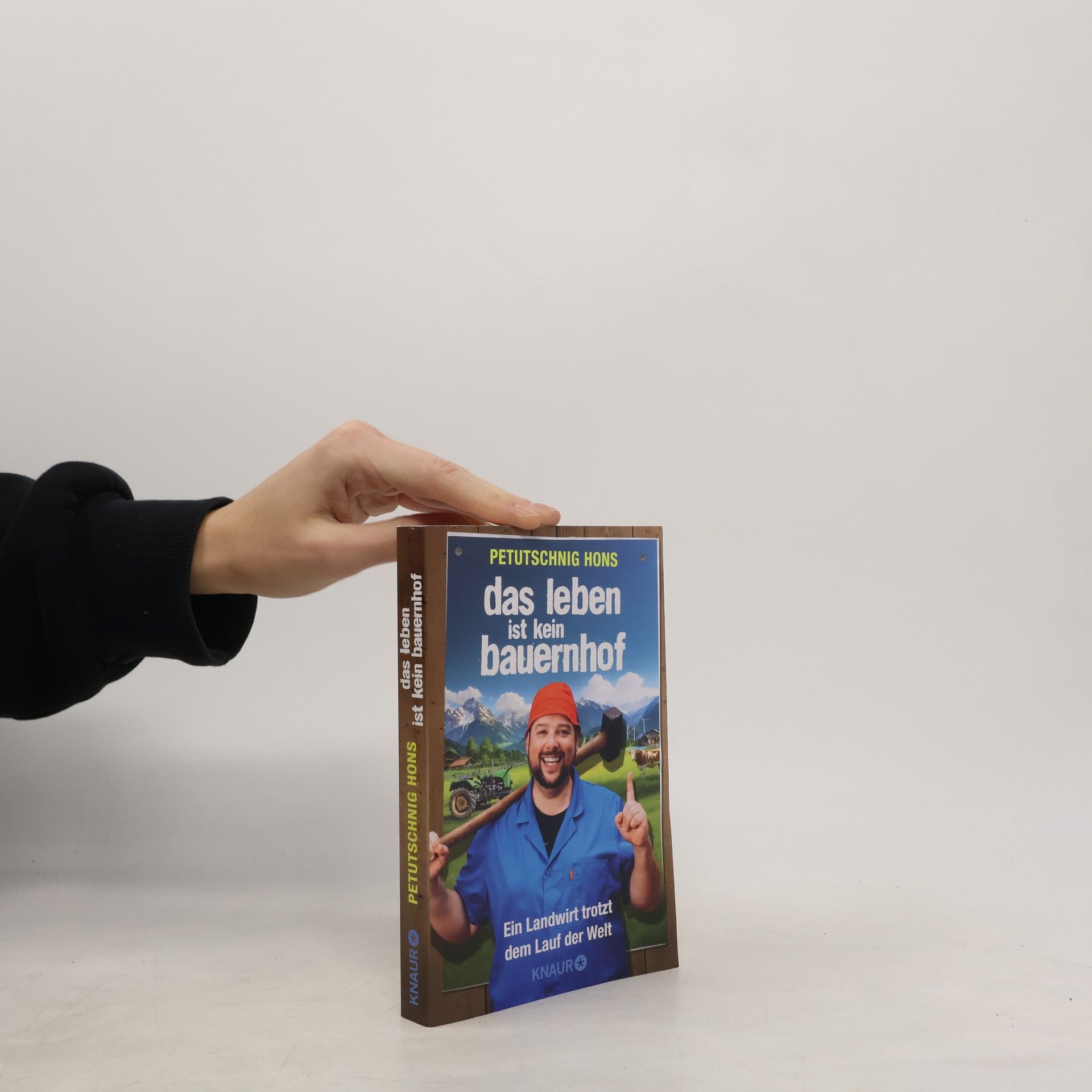 Petutschnig Hons Das Leben ist kein Bauernhof