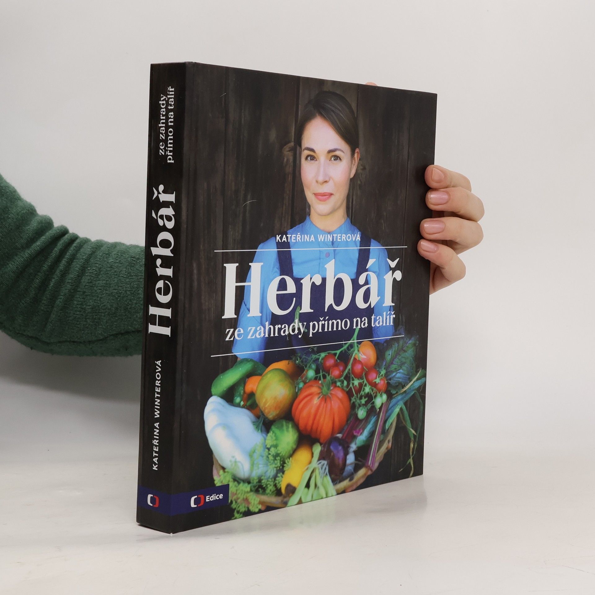 Herbář : ze zahrady přímo na talíř