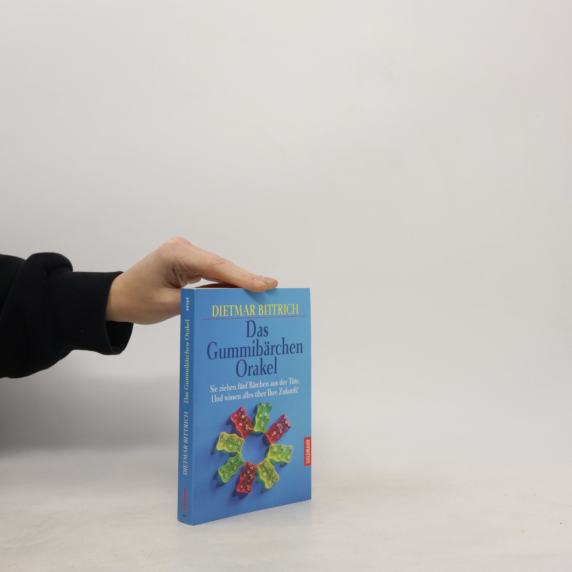 Dietmar Bittrich Das Gummibärchen Orakel