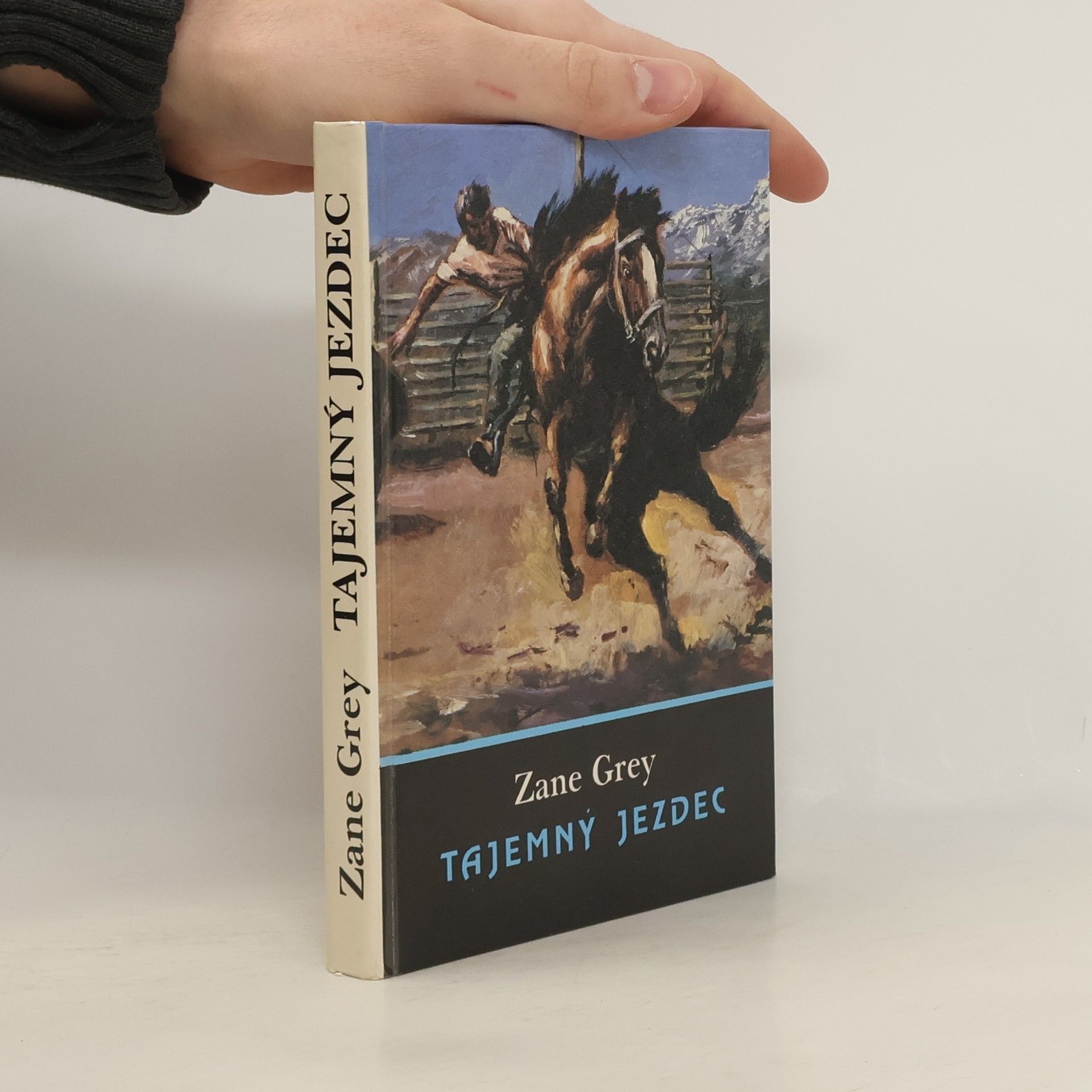 Zane Grey Tajemný jezdec