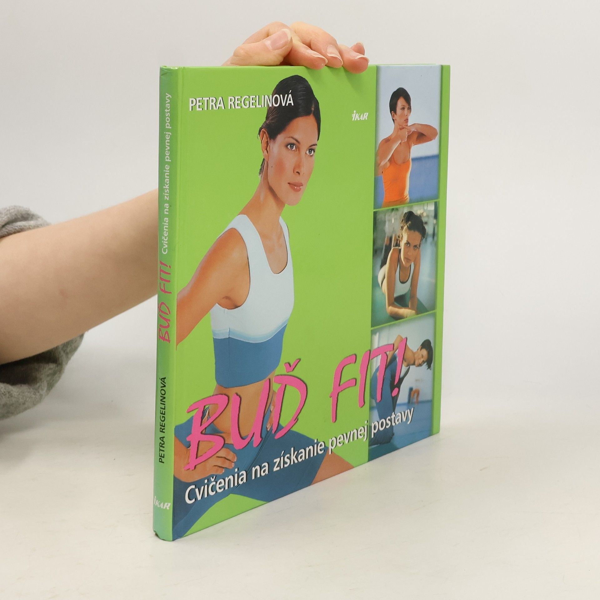 Buď fit! (Cvičenia na získanie peknej postavy)