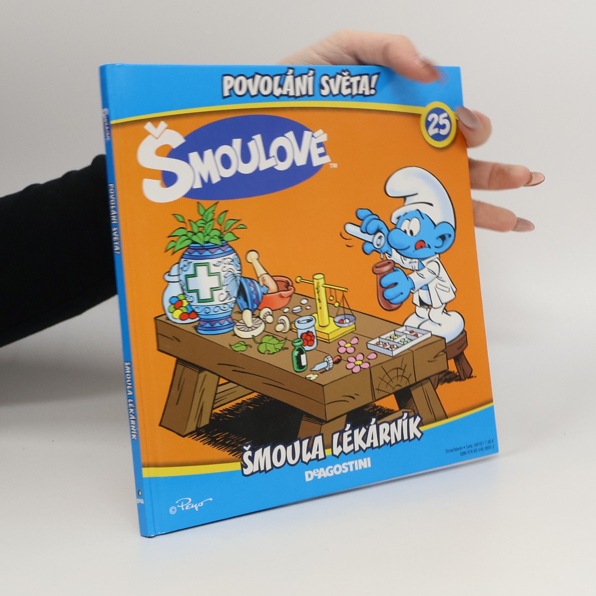 Iva Kořístková Šmoulové 25. Povolání světa! Šmoula lékárník