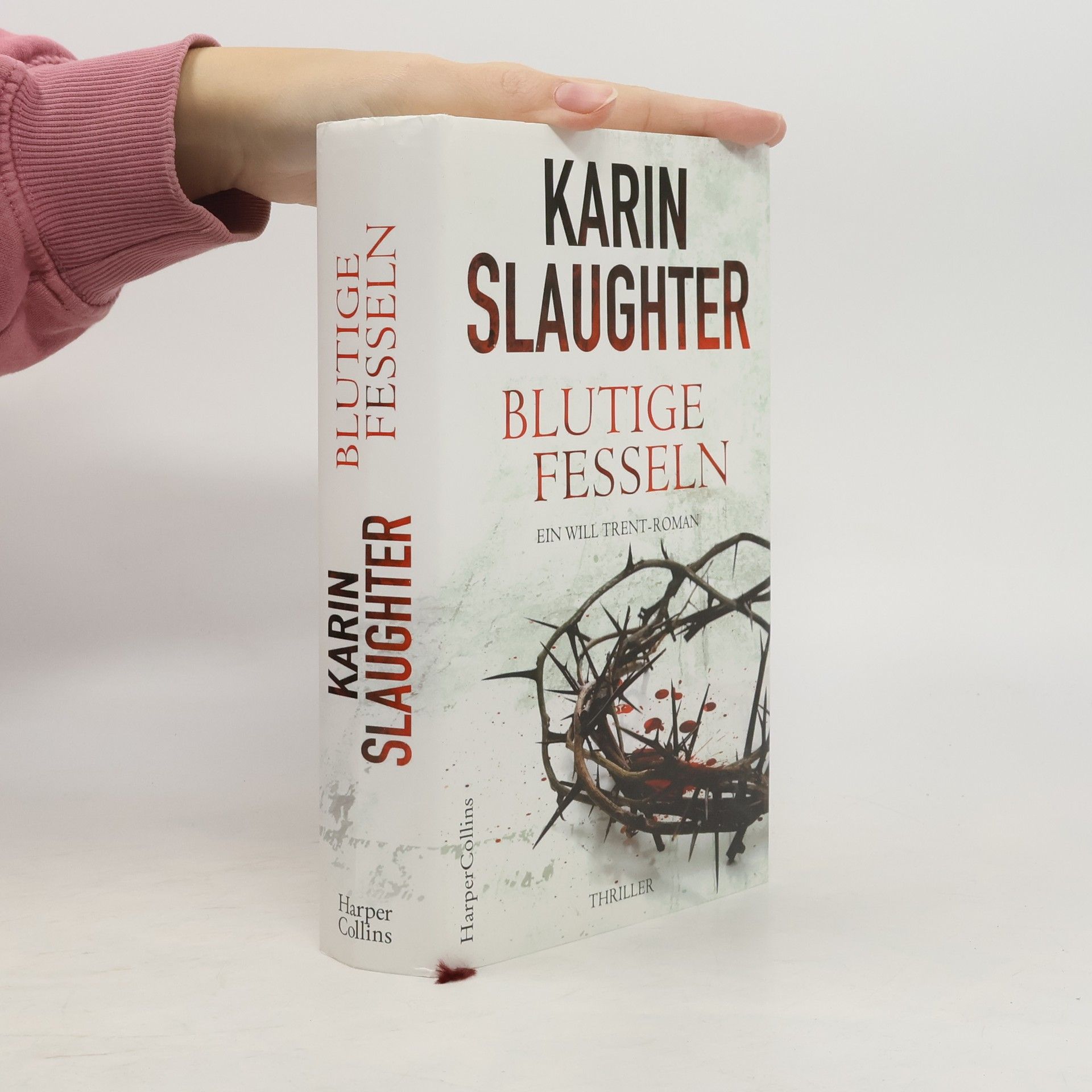 Karin Slaughter Blutige Fesseln