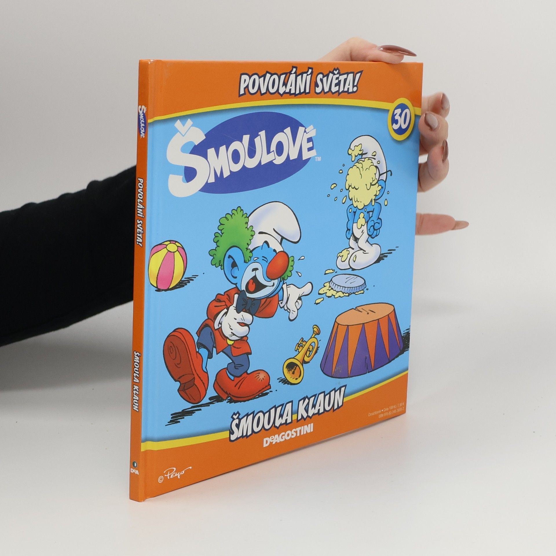 Iva Kořístková Šmoulové 30. Povolání světa! Šmoula klaun