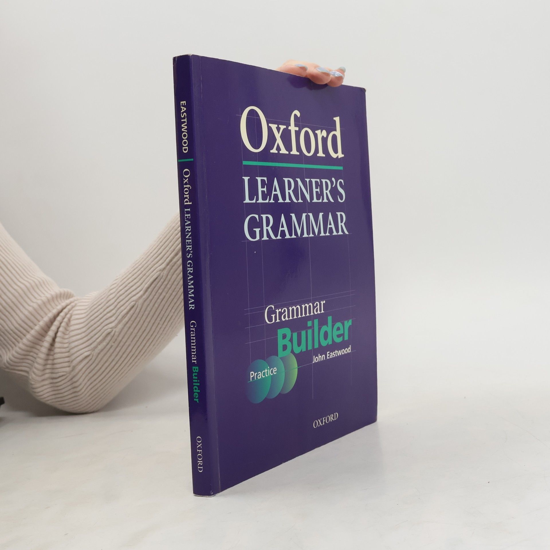 Oxford learner's grammar : grammar builder