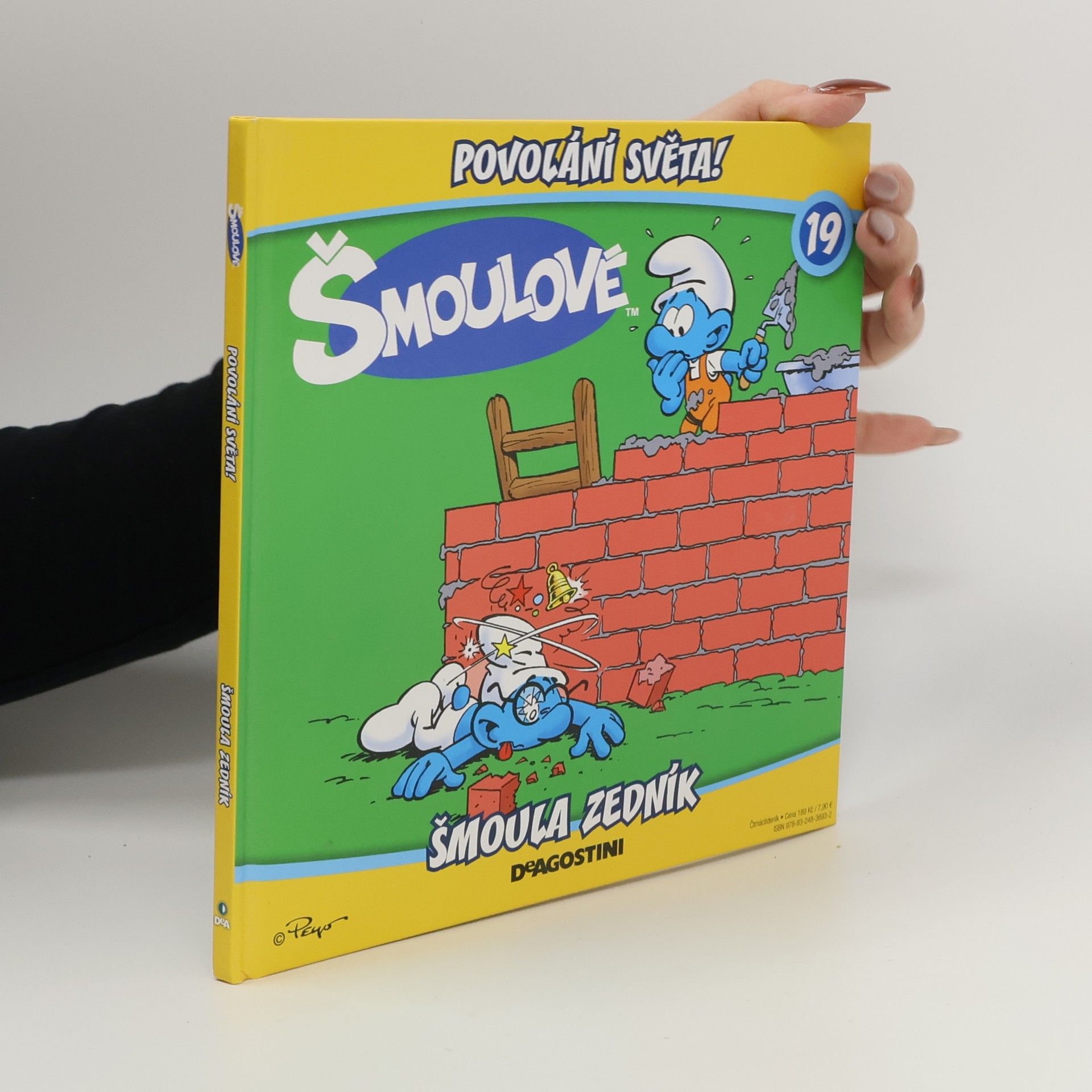 Iva Kořístková Šmoulové 19. Povolání světa! Šmoula zedník