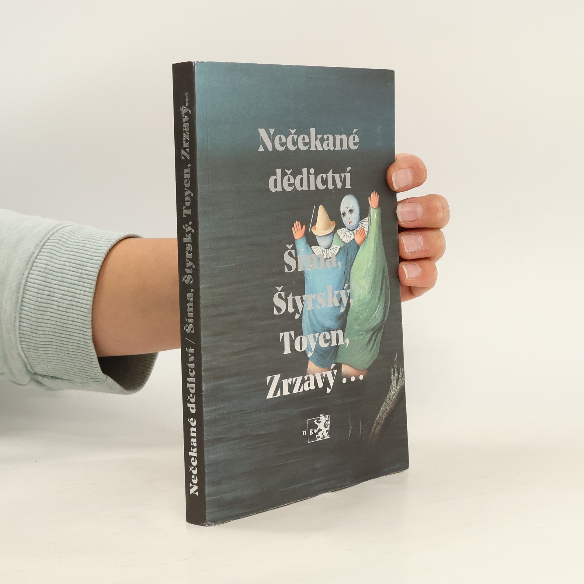 Nečekané dědictví : Šíma, Štyrský, Toyen, Zrzavý