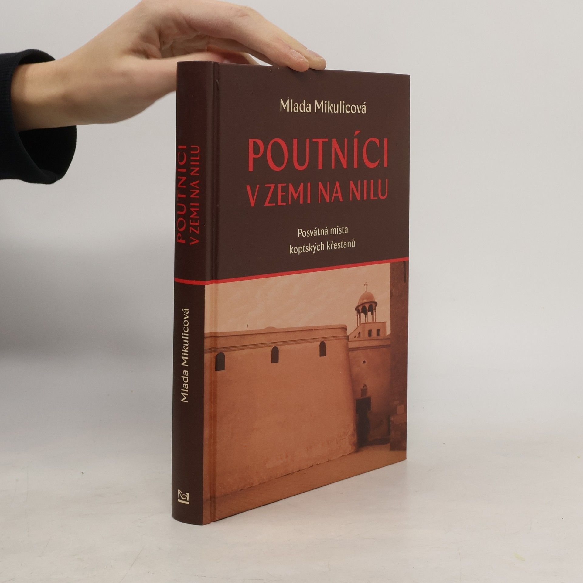 Mlada Mikulicová Poutníci v zemi na Nilu