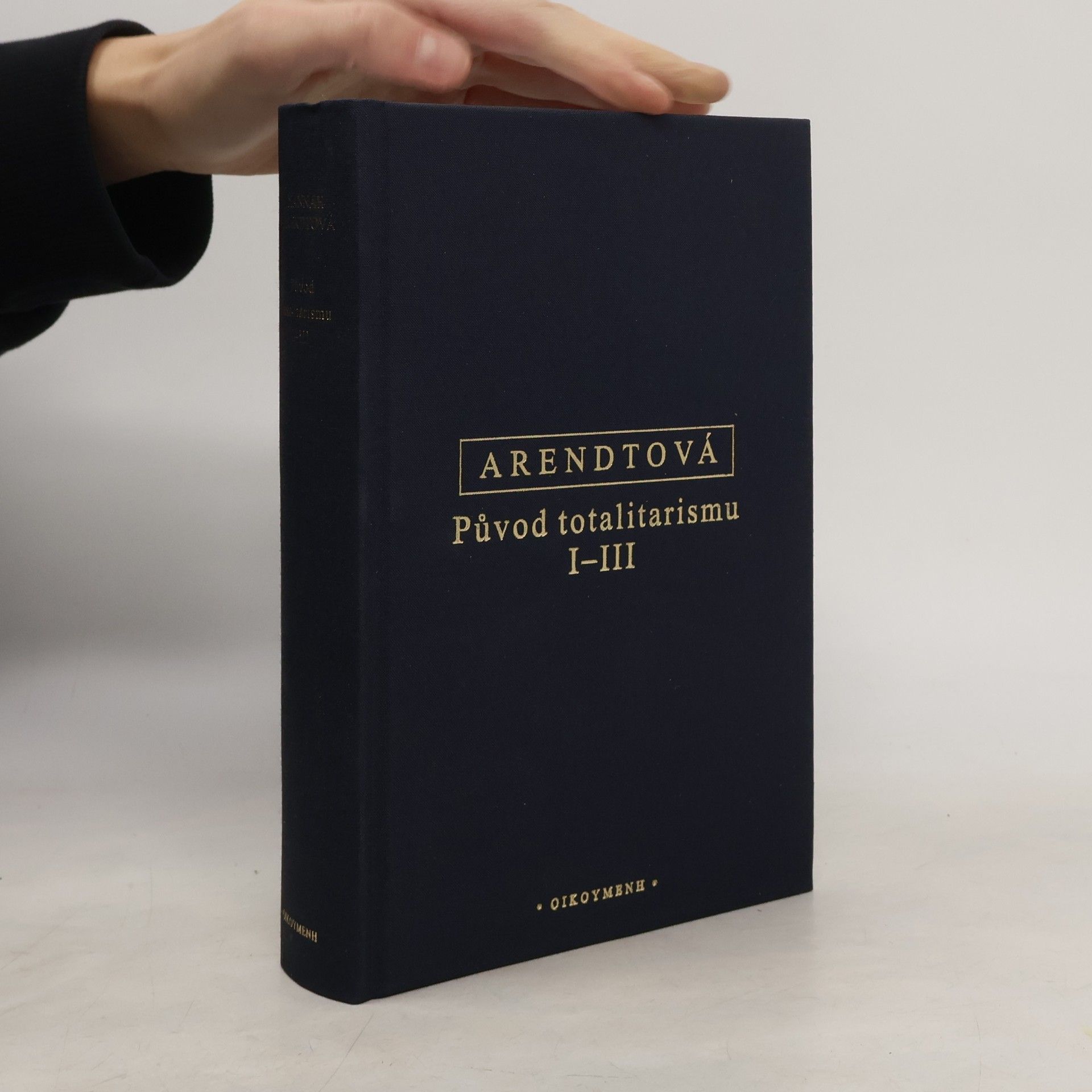 Hannah Arendt Původ totalitarismu I-III