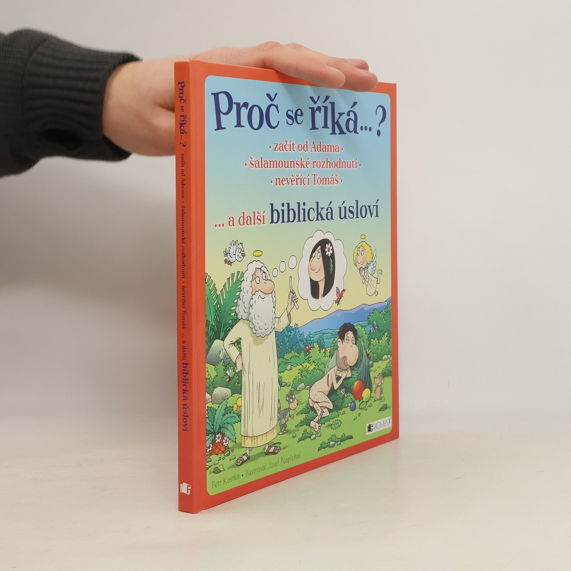 Začít od Adama, šalamounské rozhodnutí, nevěřící Tomáš... a další biblická úsloví