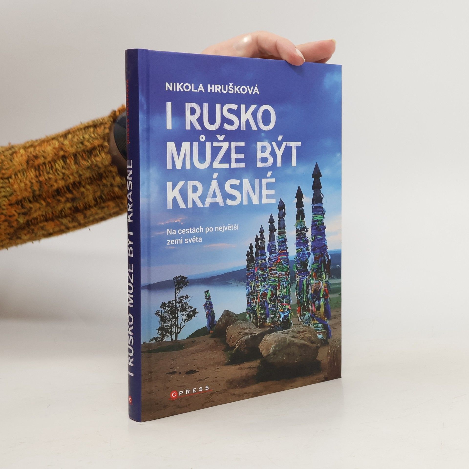 Nikola Hrušková I Rusko může být krásné