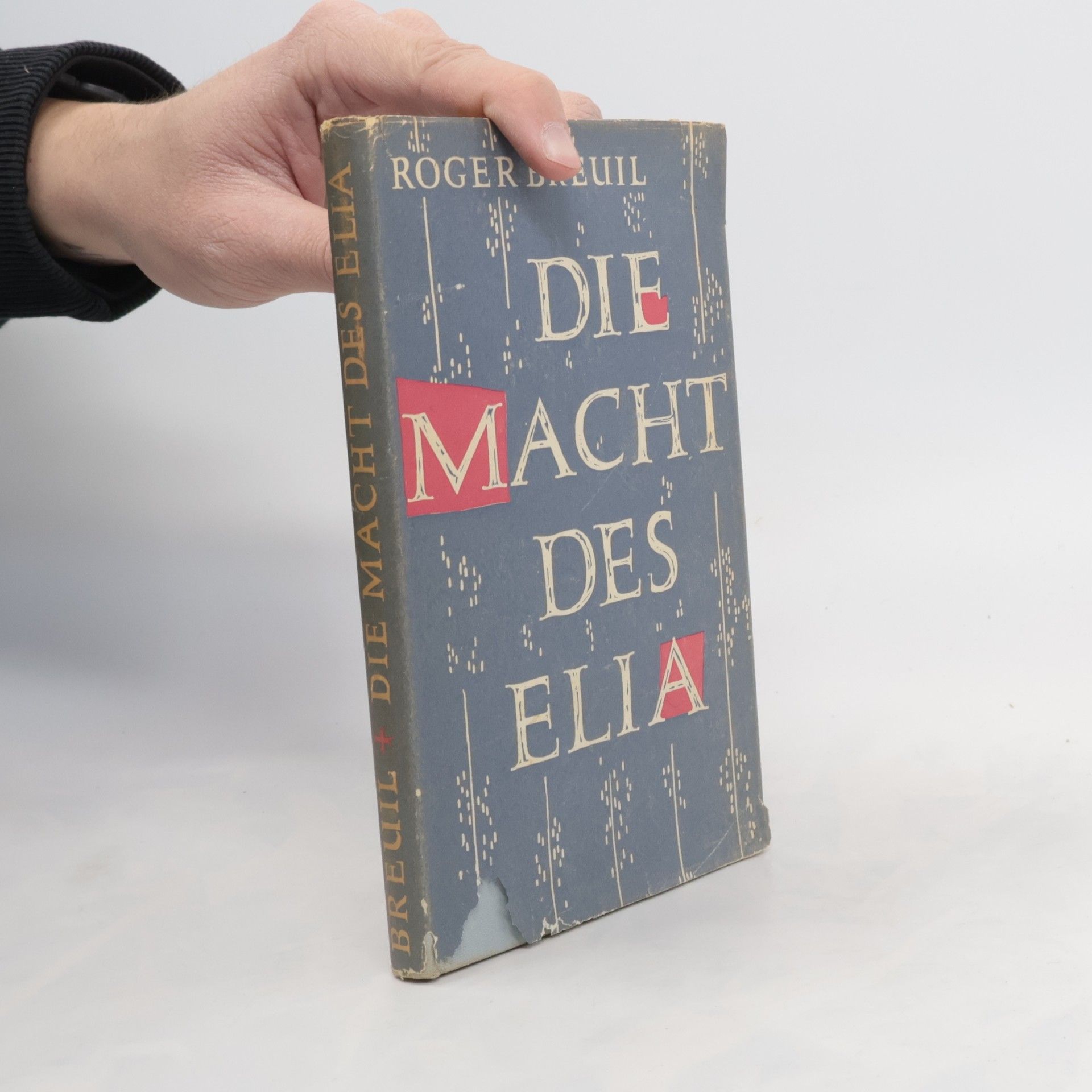 Roger Breuil Die Macht des Elia
