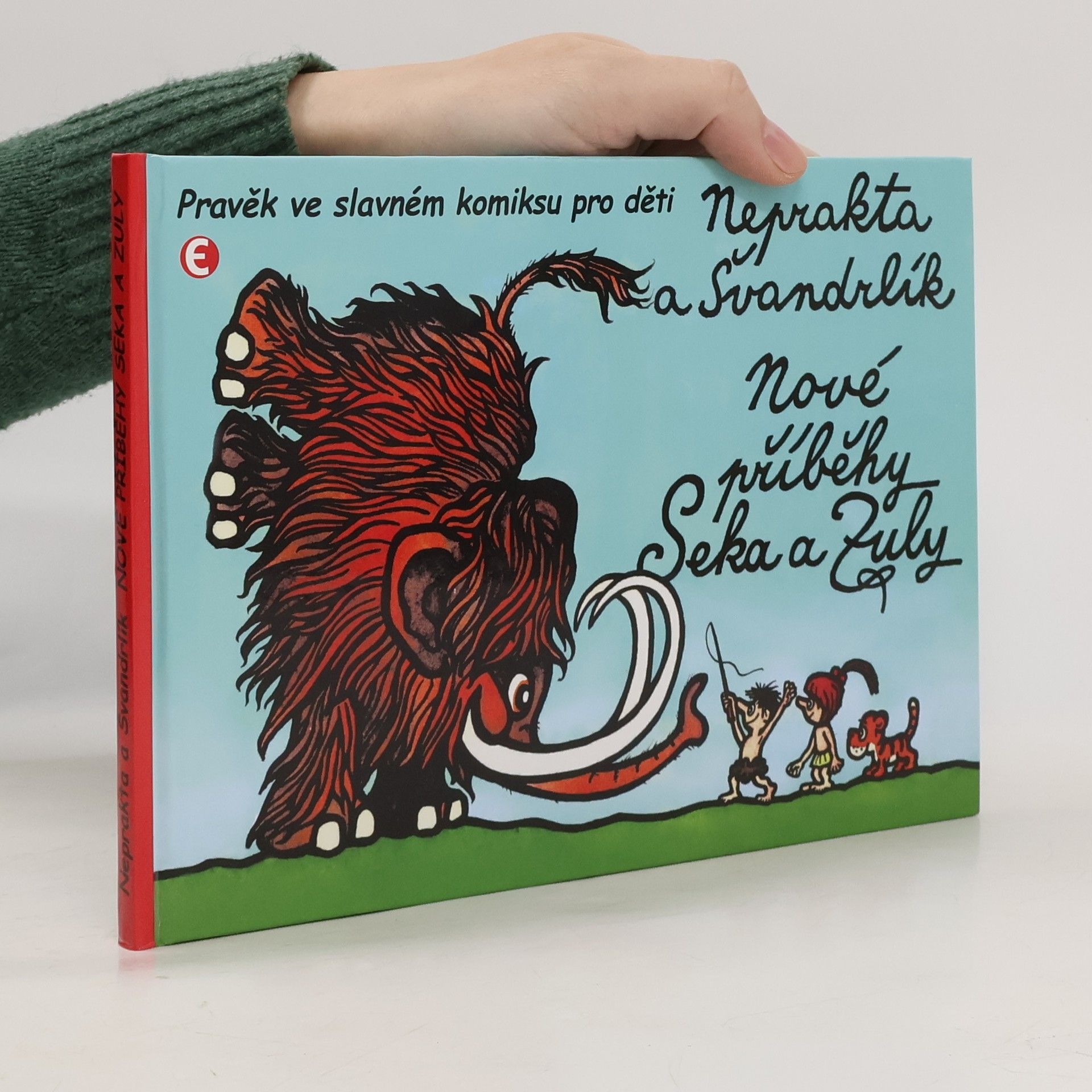 Miloslav Švandrlík Nové příběhy Seka a Zuly