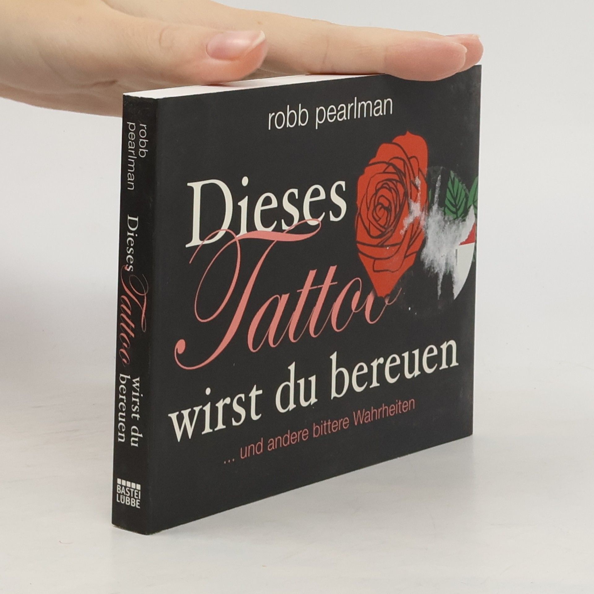 Robb Pearlman Dieses Tattoo wirst du bereuen