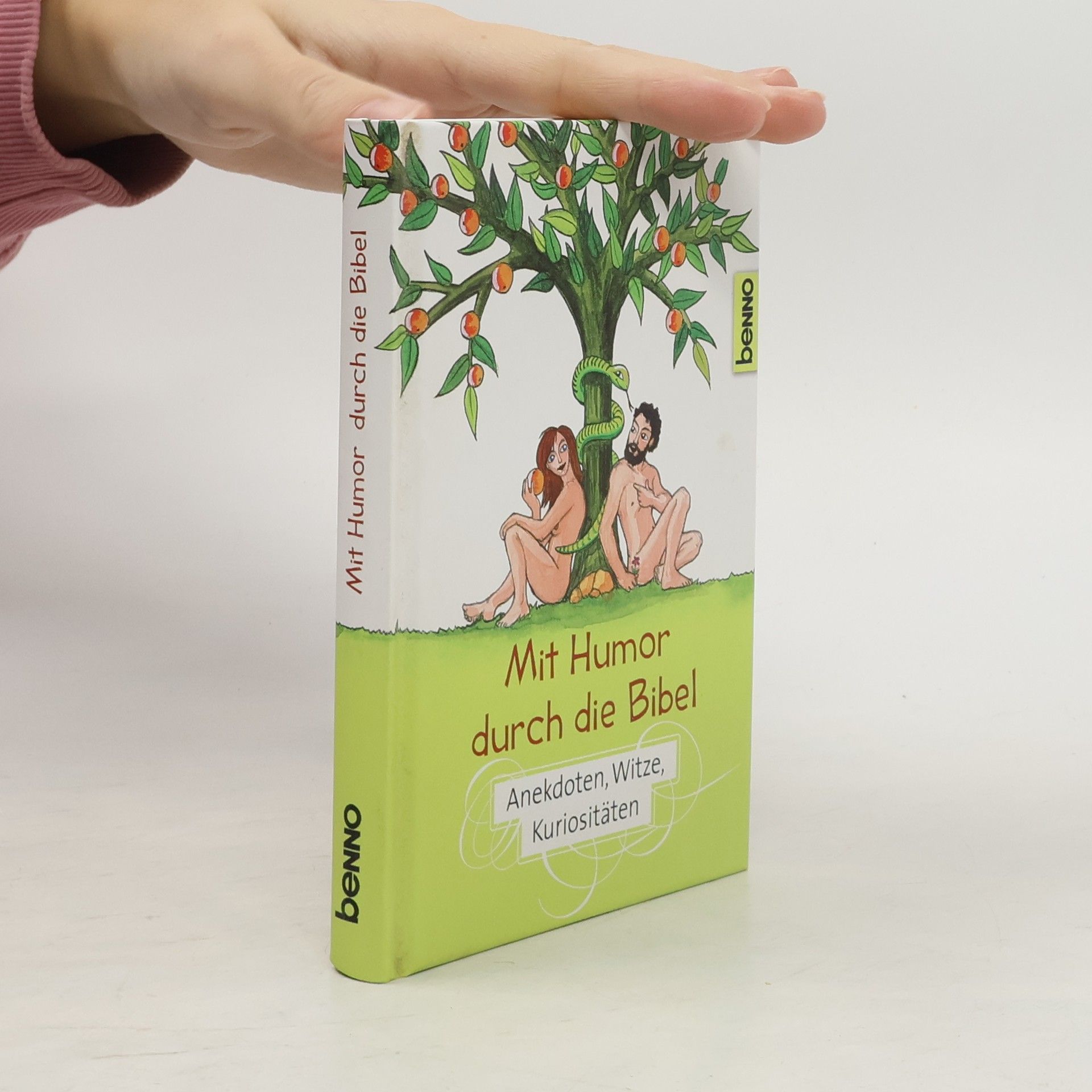 Franz Gabriel Walther Mit Humor durch die Bibel. Anekdoten, Witze, Kuriositäten