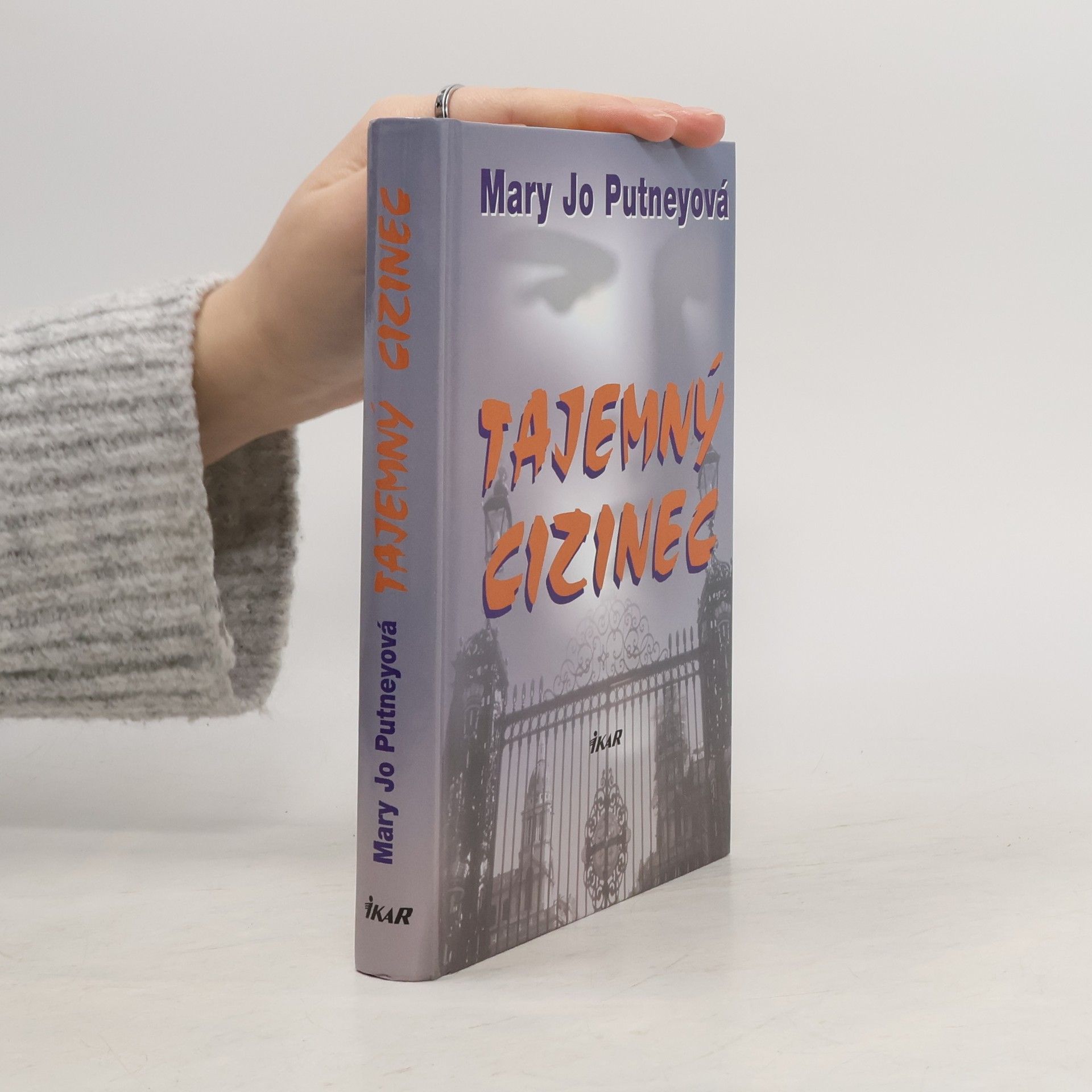 Mary Jo Putney Tajemný cizinec. 1. díl