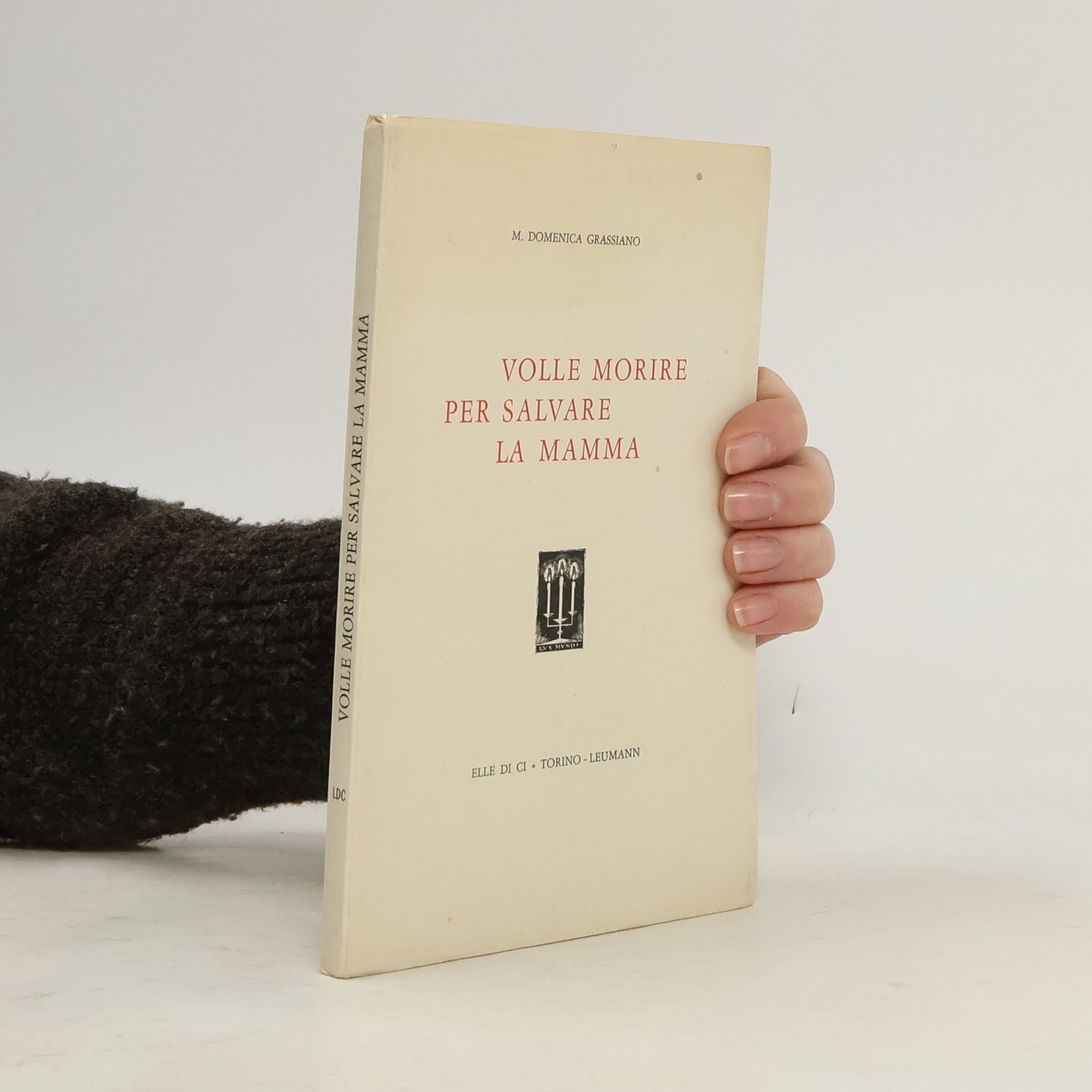 M. Domenica Grassiano Volle morire per salvare la mamμα