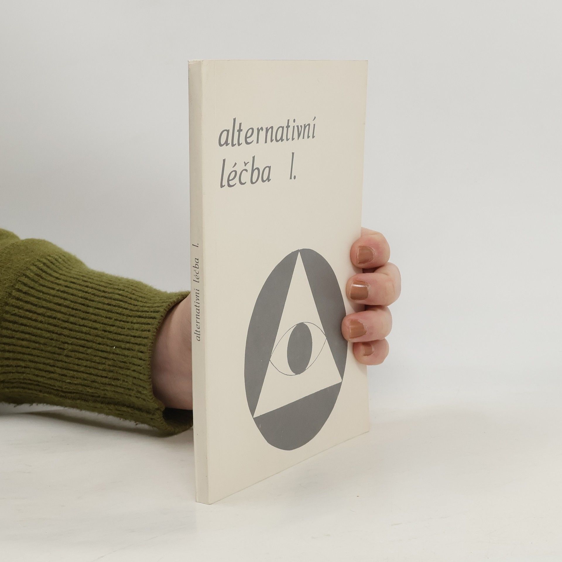 Alternativní léčba I.