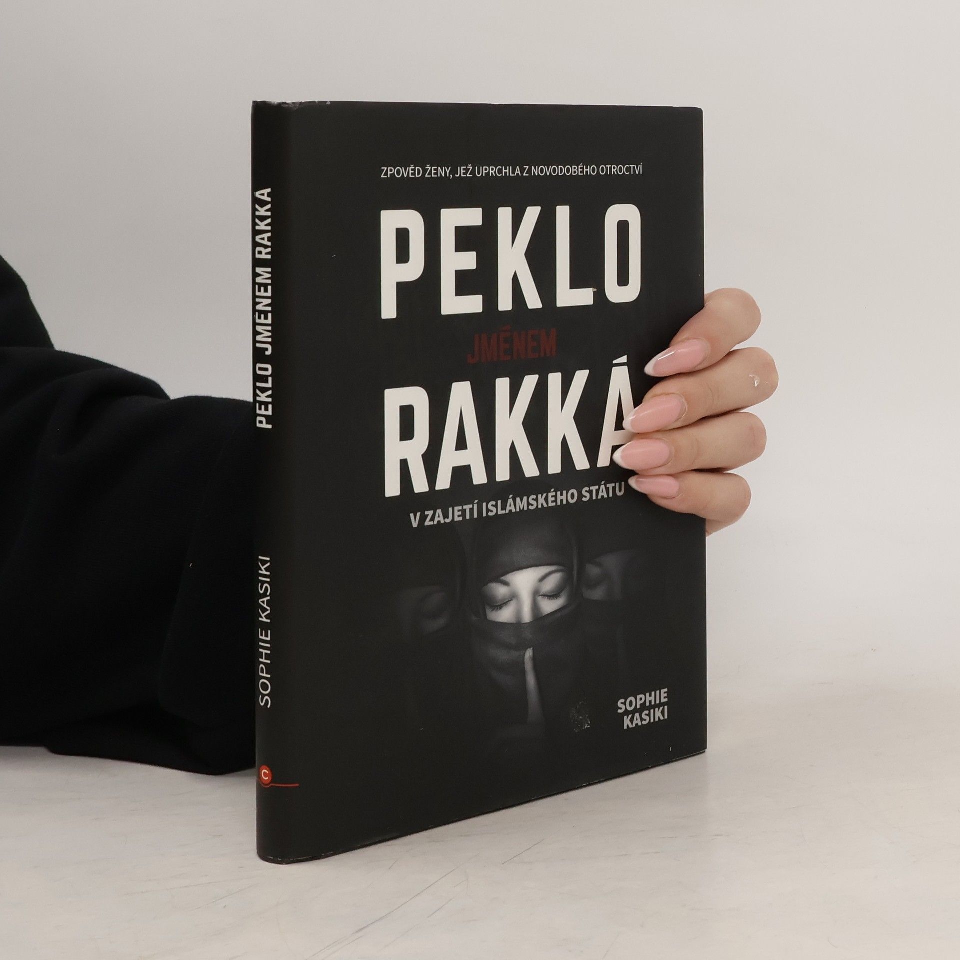 Sophie Kasiki Peklo jménem Rakká