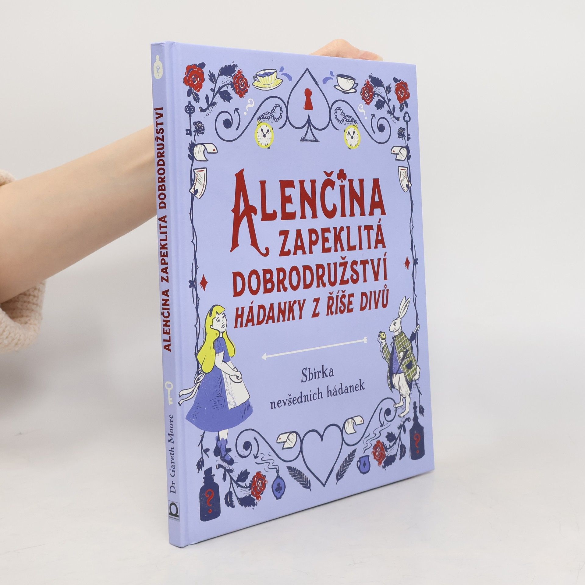 Gareth Moore Alenčina zapeklitá dobrodružství