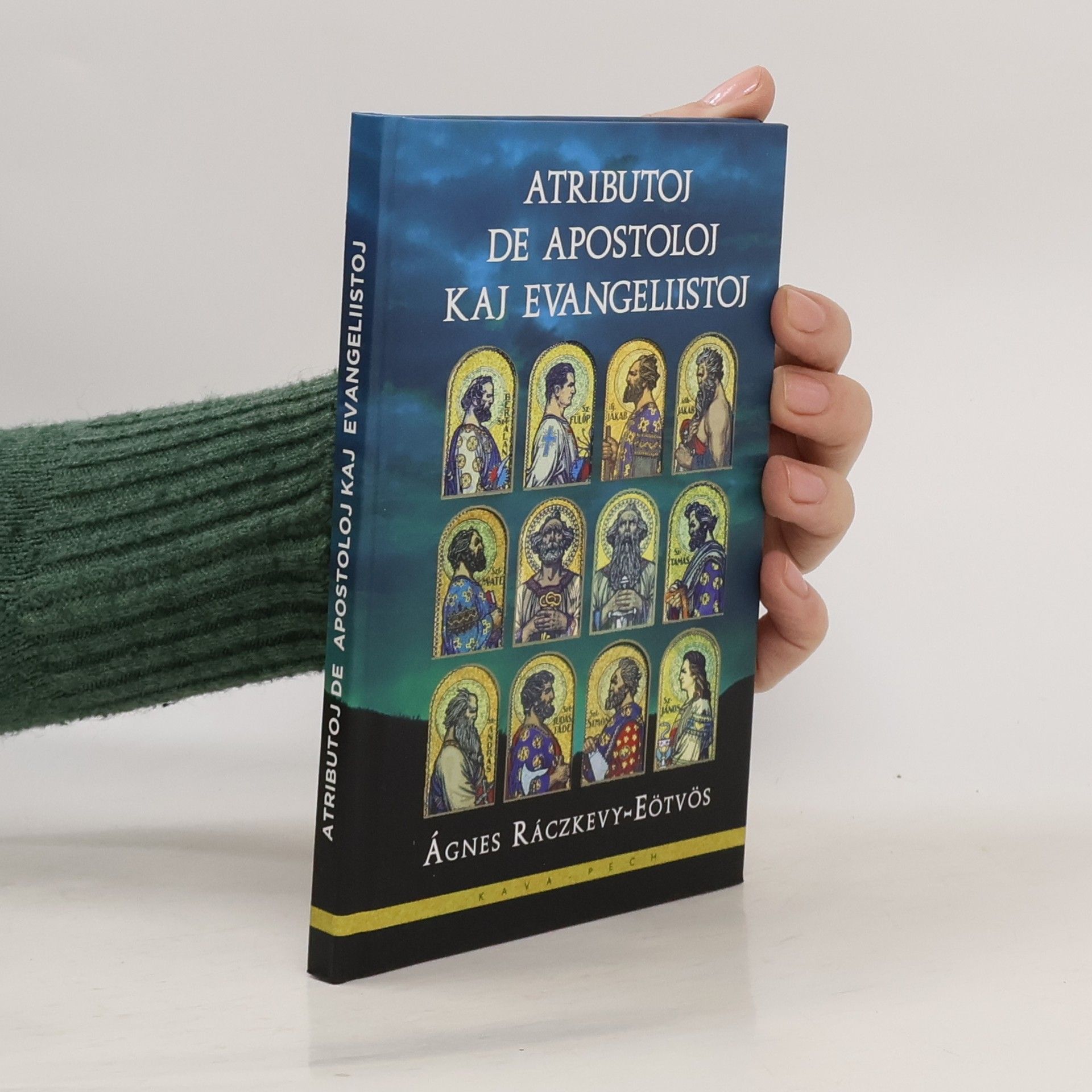 Ágnes Ráczkevy-Eötvös Atributoj de apostoloj kaj evangeliistoj
