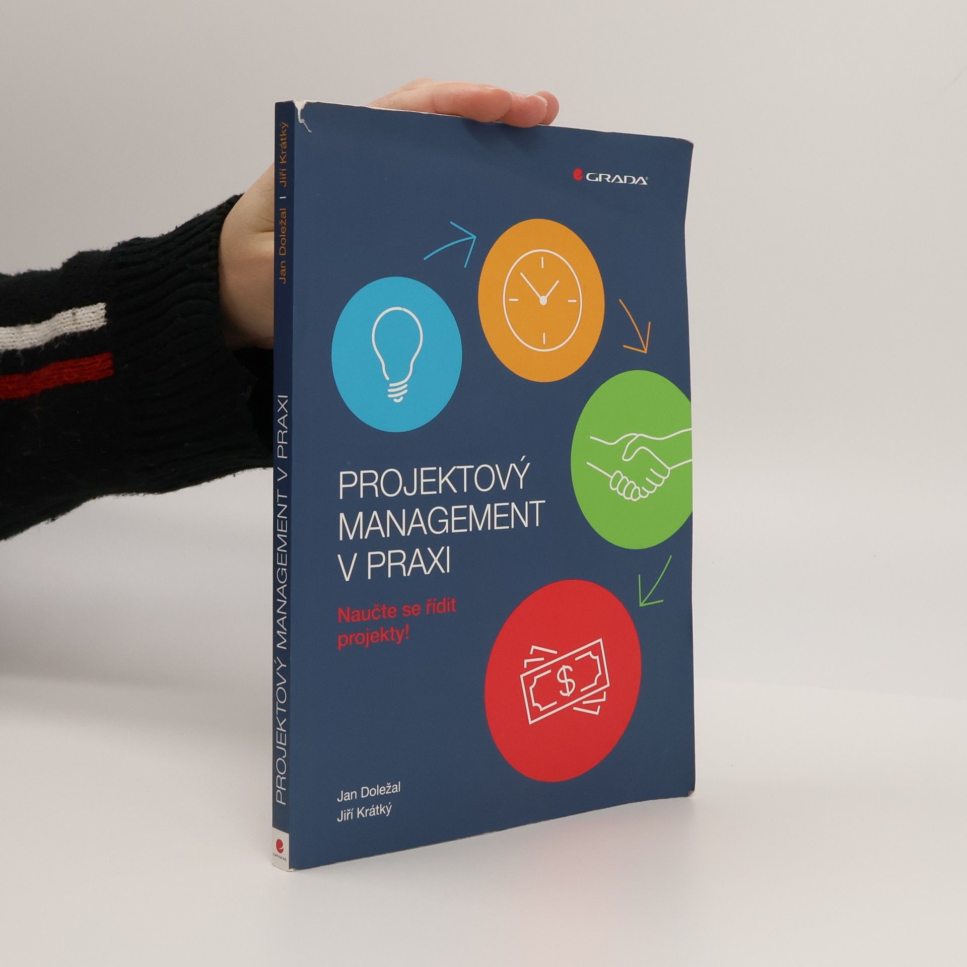 Jan Doležal Projektový management v praxi: Naučte se řídit projekty!