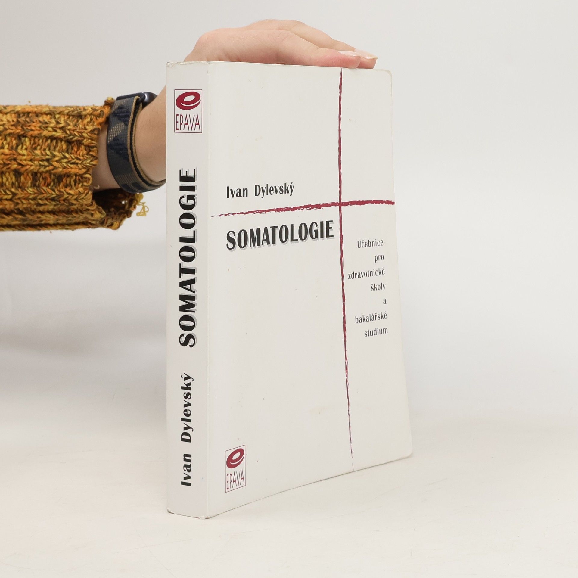 Ivan Dylevský Somatologie