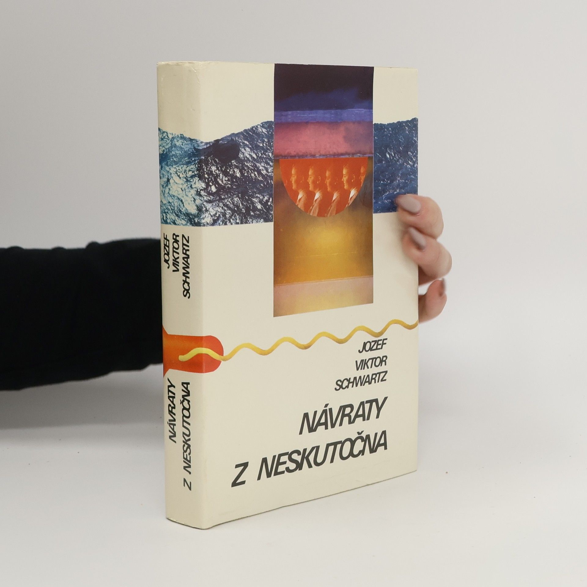 Jozef Viktor Schwartz Návraty z neskutočna