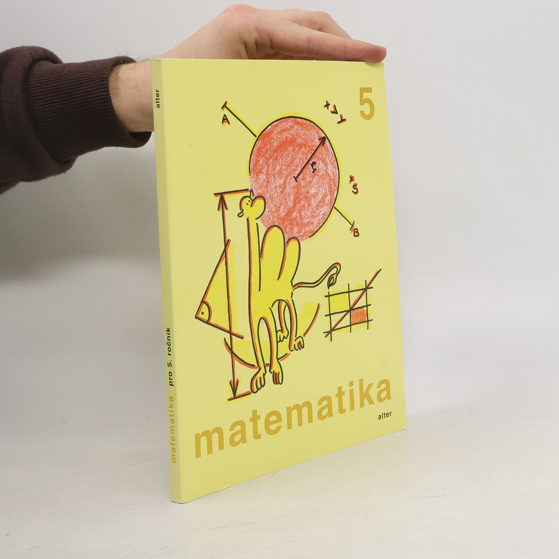 Jaroslava Justová Matematika pro 5. ročník základních škol: Učebnice pro vzdělávací obor Matematika a její aplikace