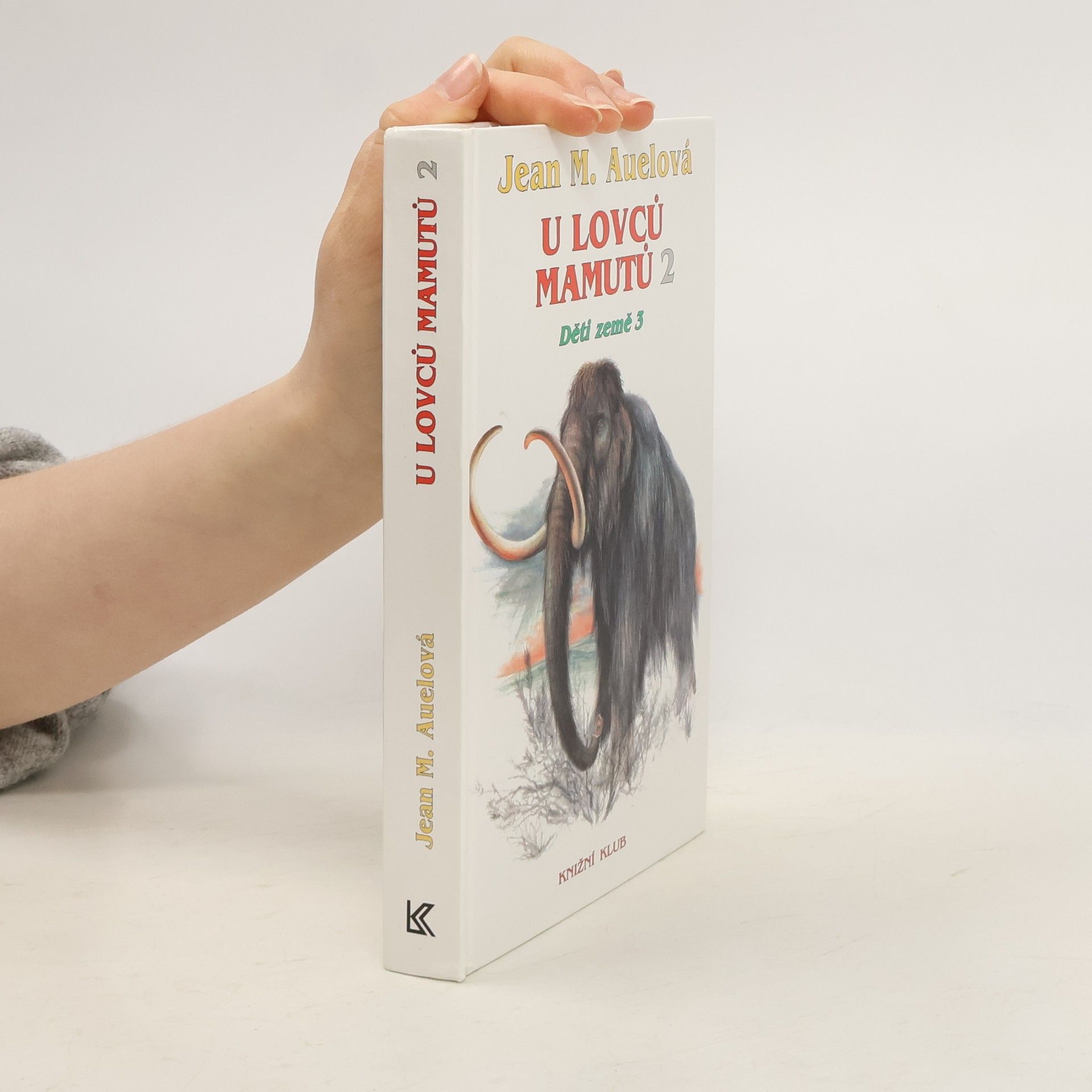 Jean Marie Auel Děti země 3 - U lovců mamutů 2