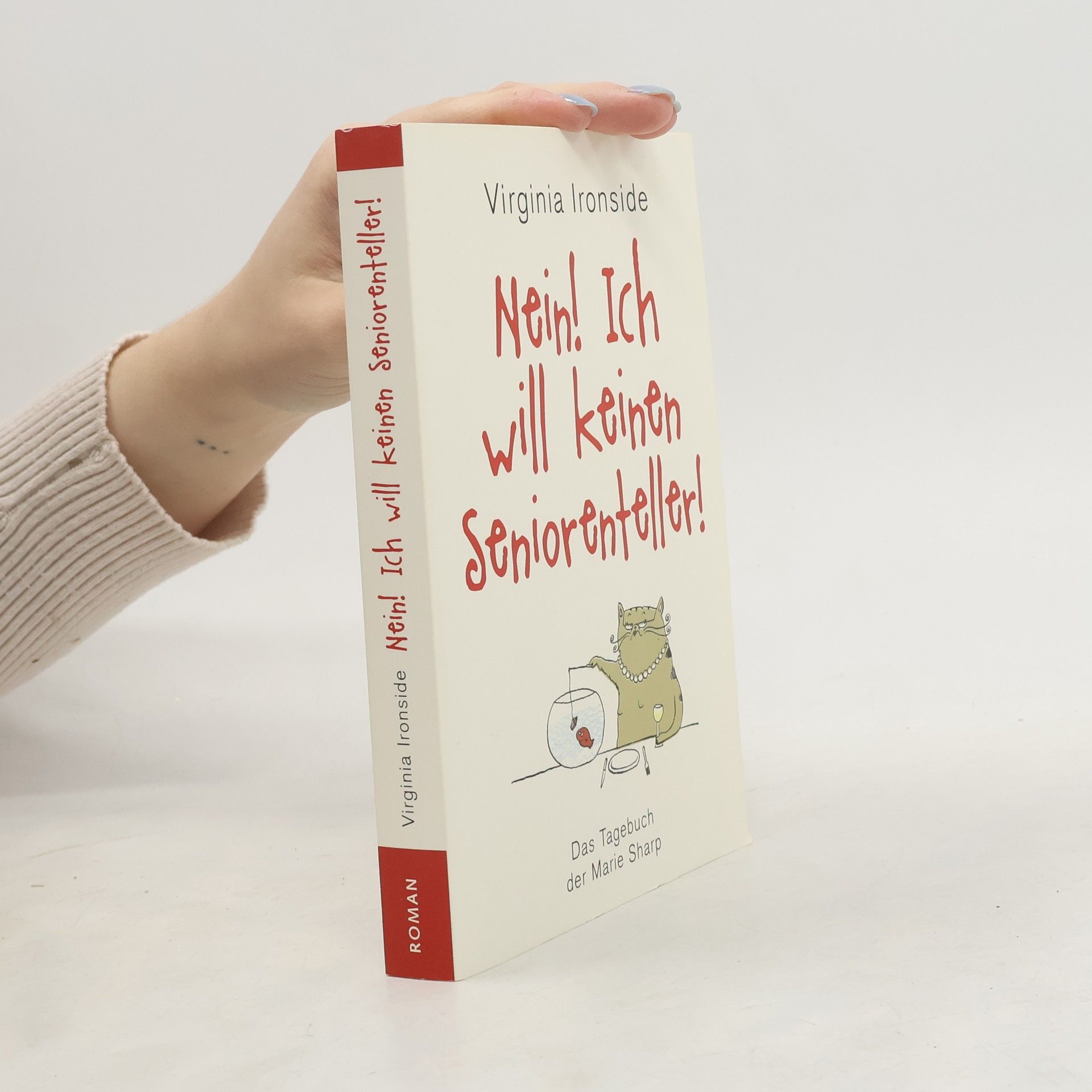 Virginia Ironside Nein! Ich will keinen Seniorenteller