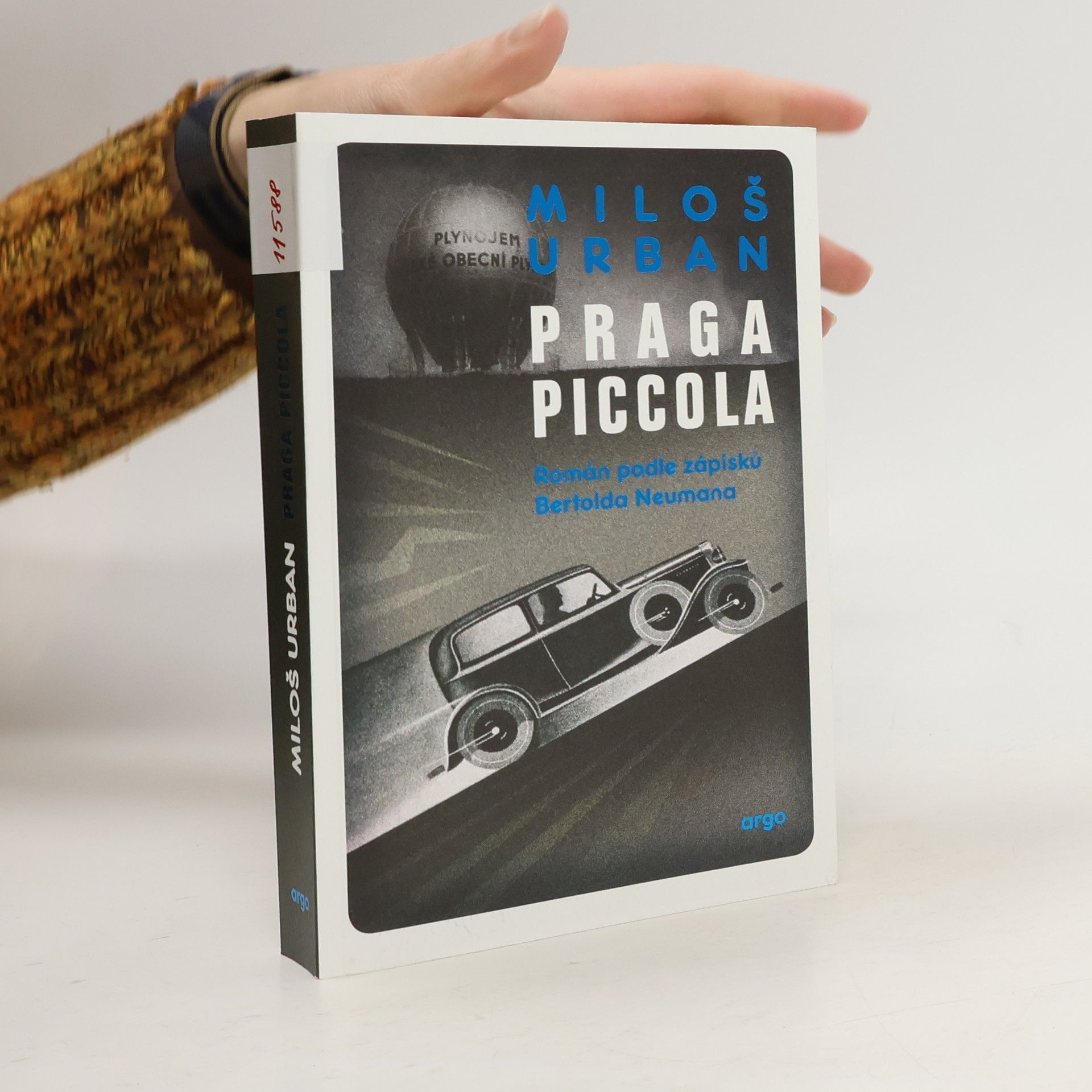 Miloš Urban Praga Piccola : román podle zápisků Bertolda Neumana