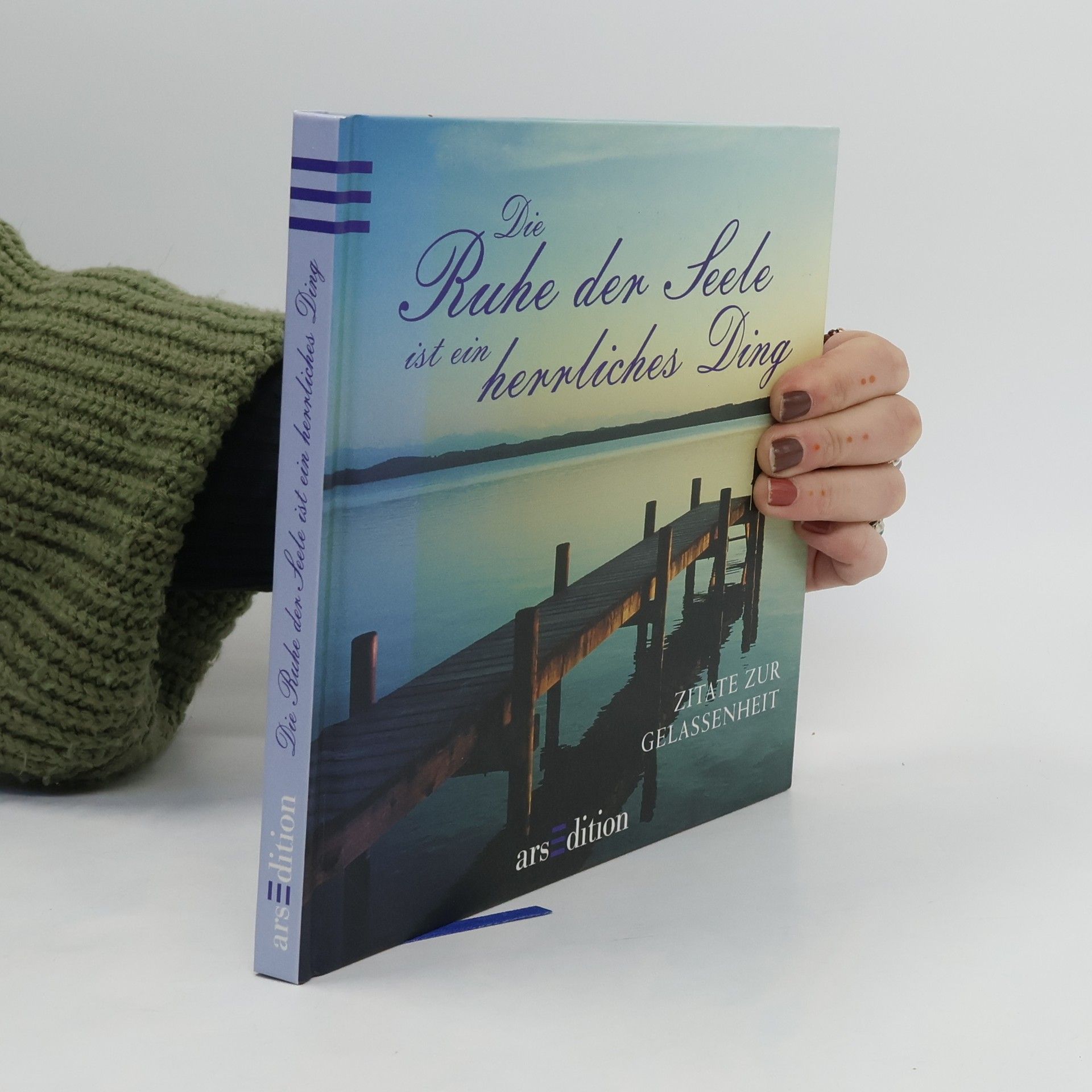 AA.VV. Die Ruhe der Seele ist ein herrliches Ding