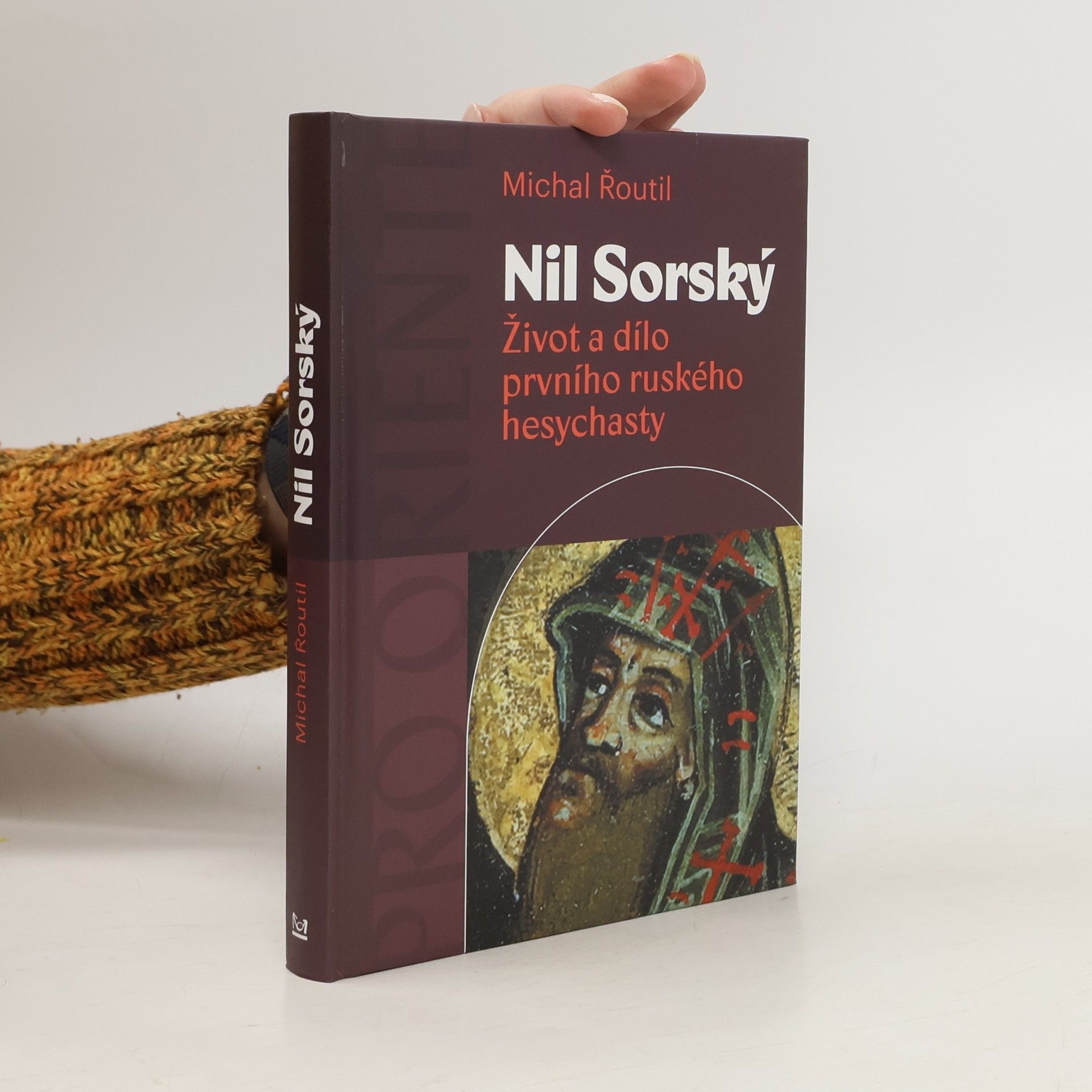 asi Nil Sorskij Nil Sorský. Život a dílo prvního ruského hesychasty