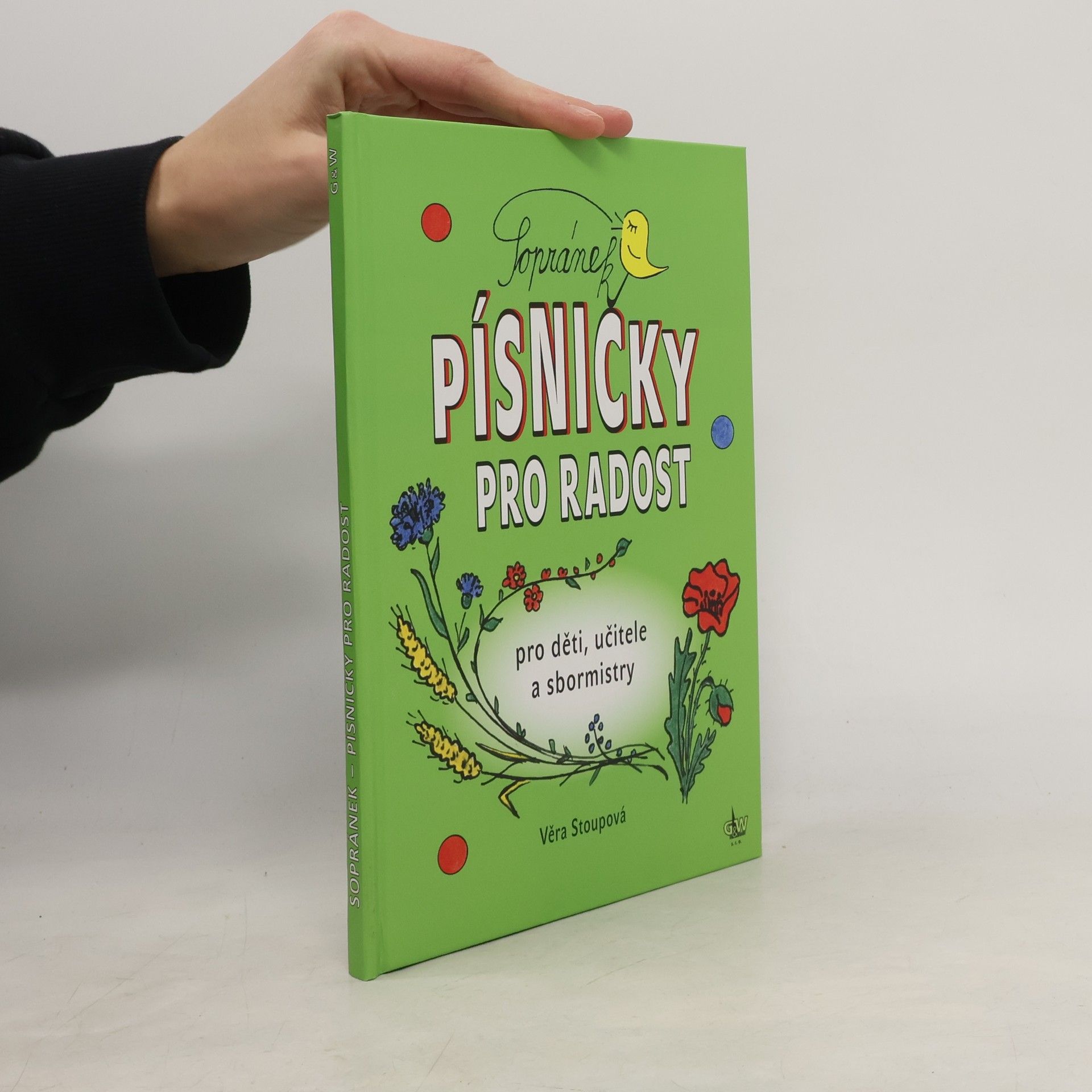 Věra Stoupová Sopránek. Písničky pro radost