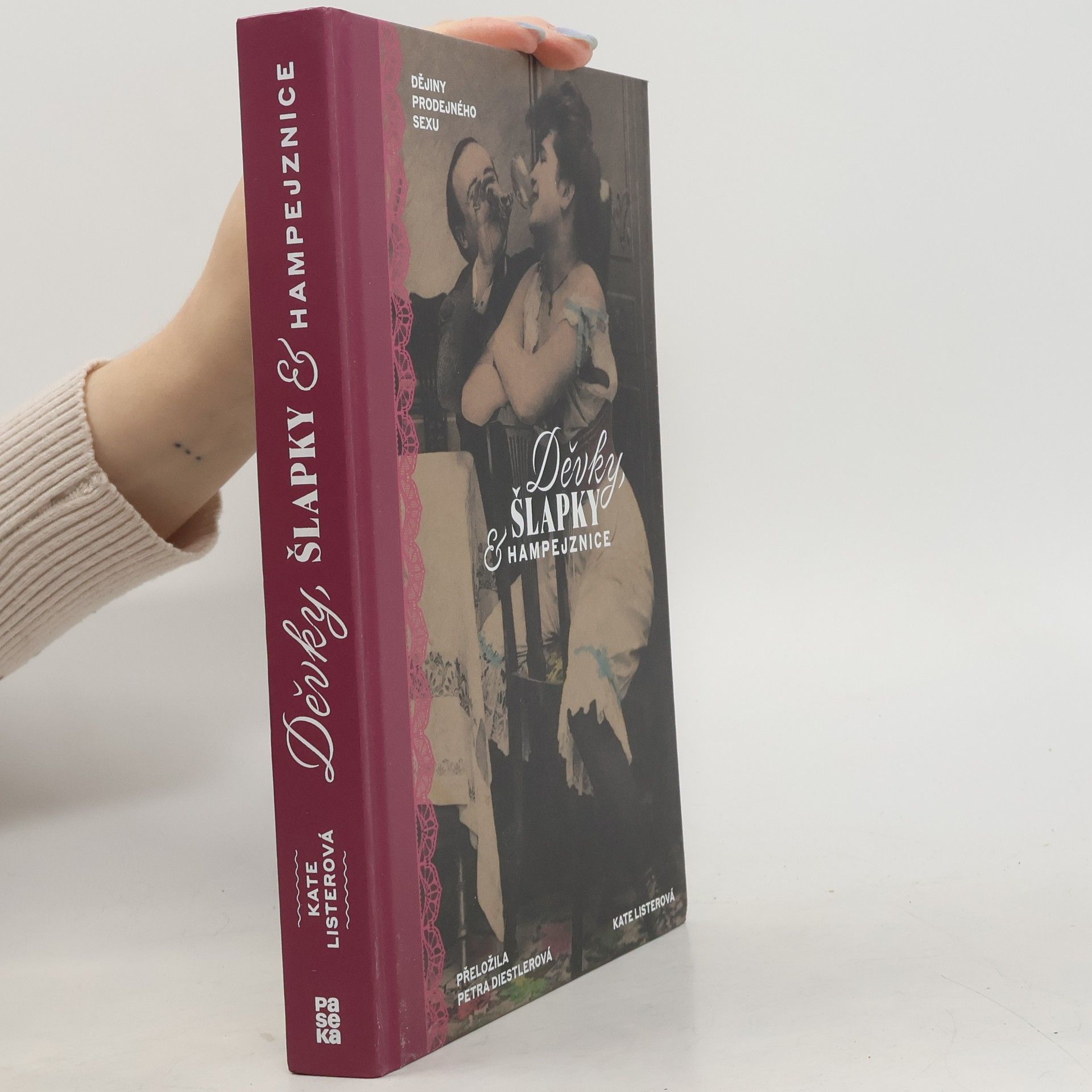 Děvky, šlapky & hampejznice : dějiny prodejného sexu