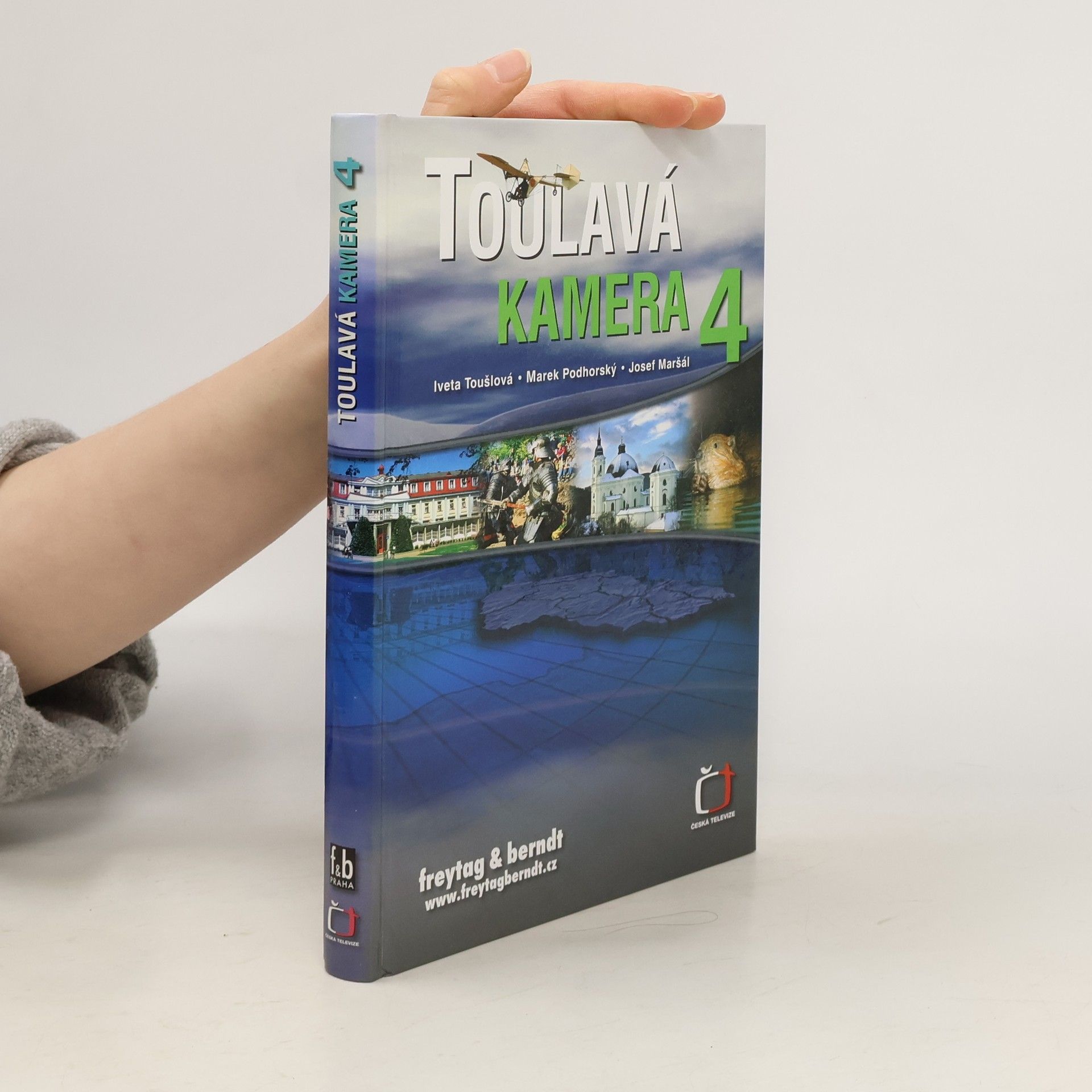 Iveta Toušlová Toulavá kamera 4