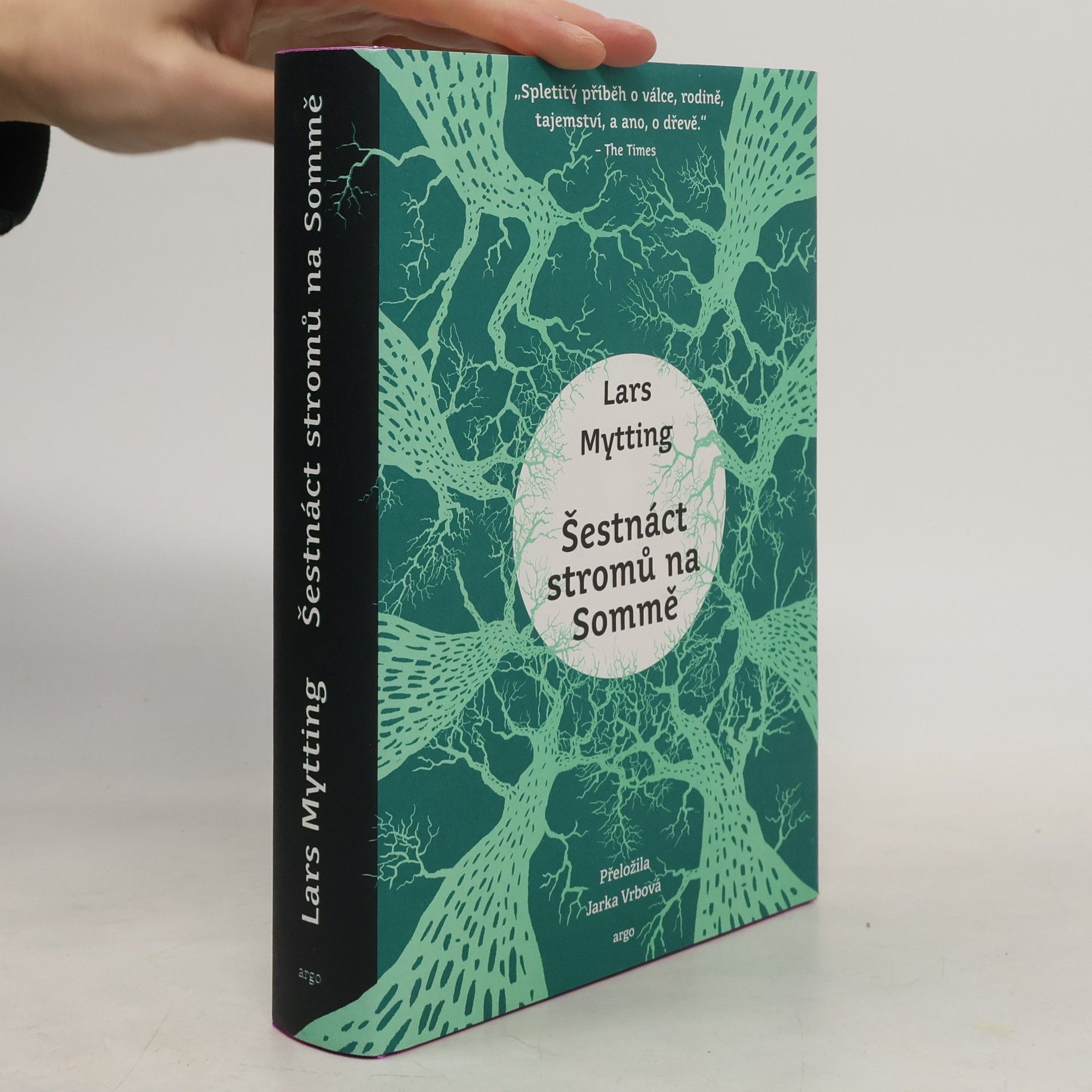 Lars Mytting Šestnáct stromů na Sommě