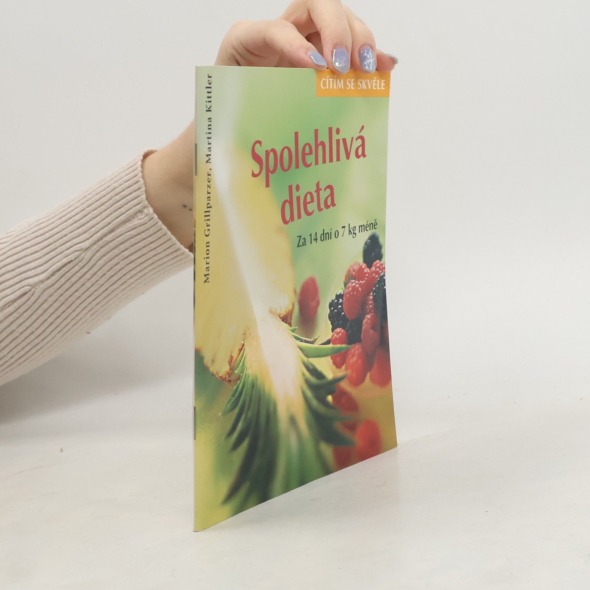 Marion Grillparzer Spolehlivá dieta. Za 14 dní o 7 kg méně