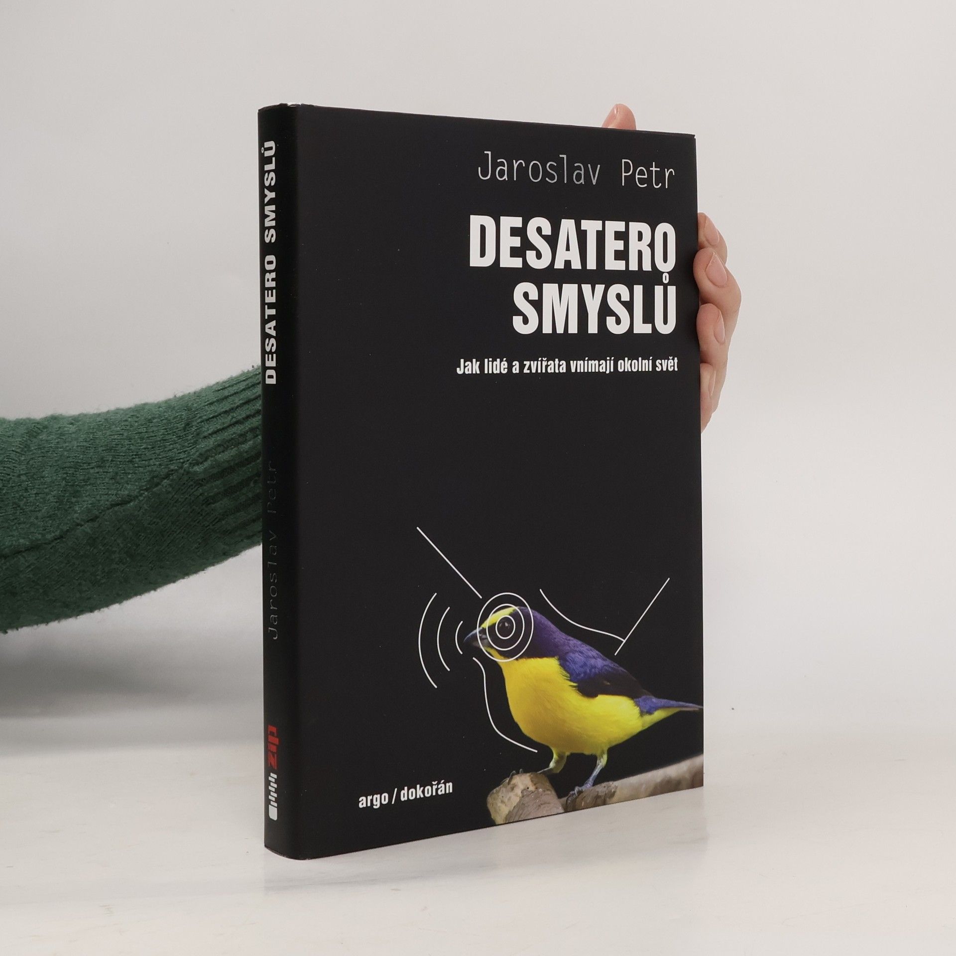 Jaroslav Petr Desatero smyslů
