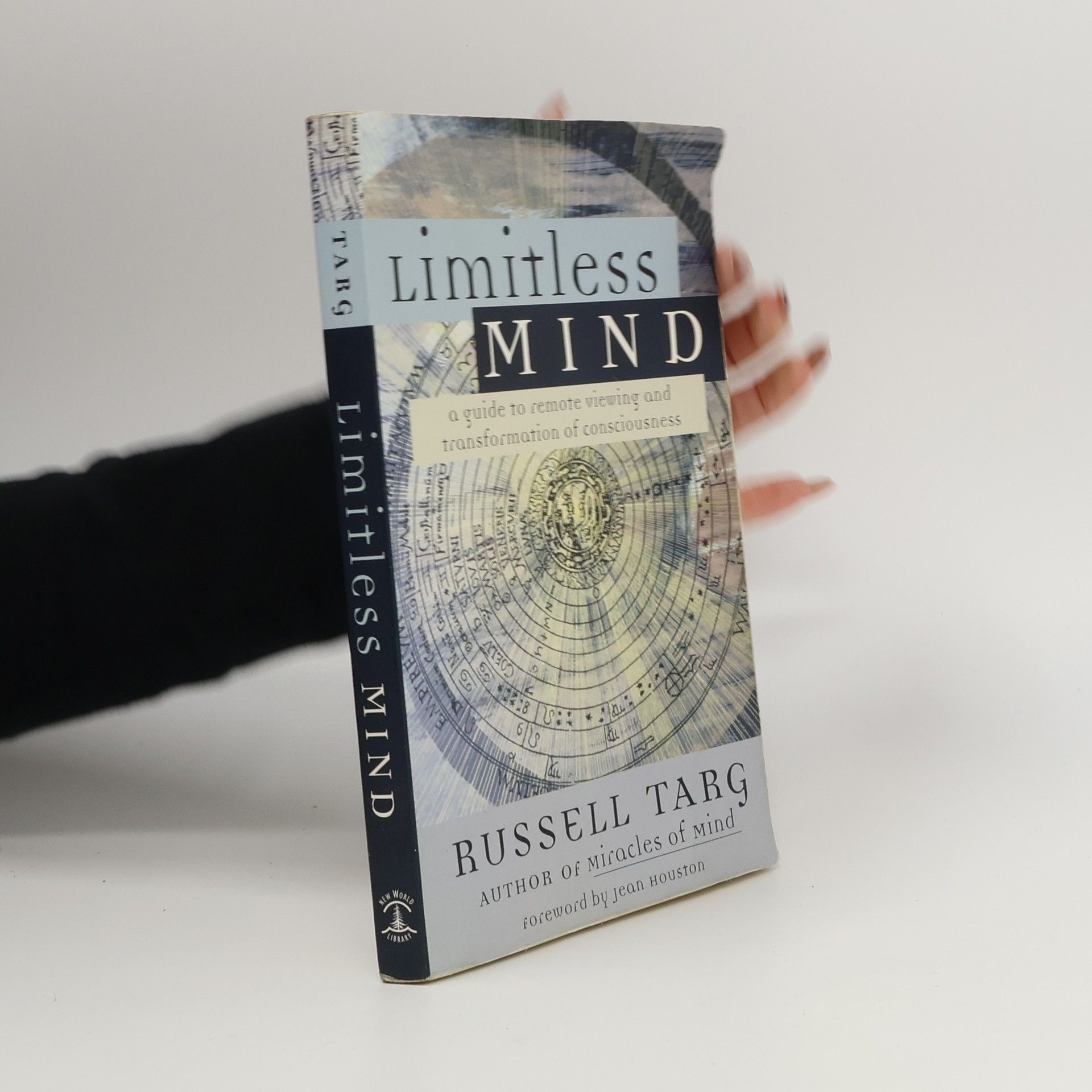 Russell Targ Limitless Mind