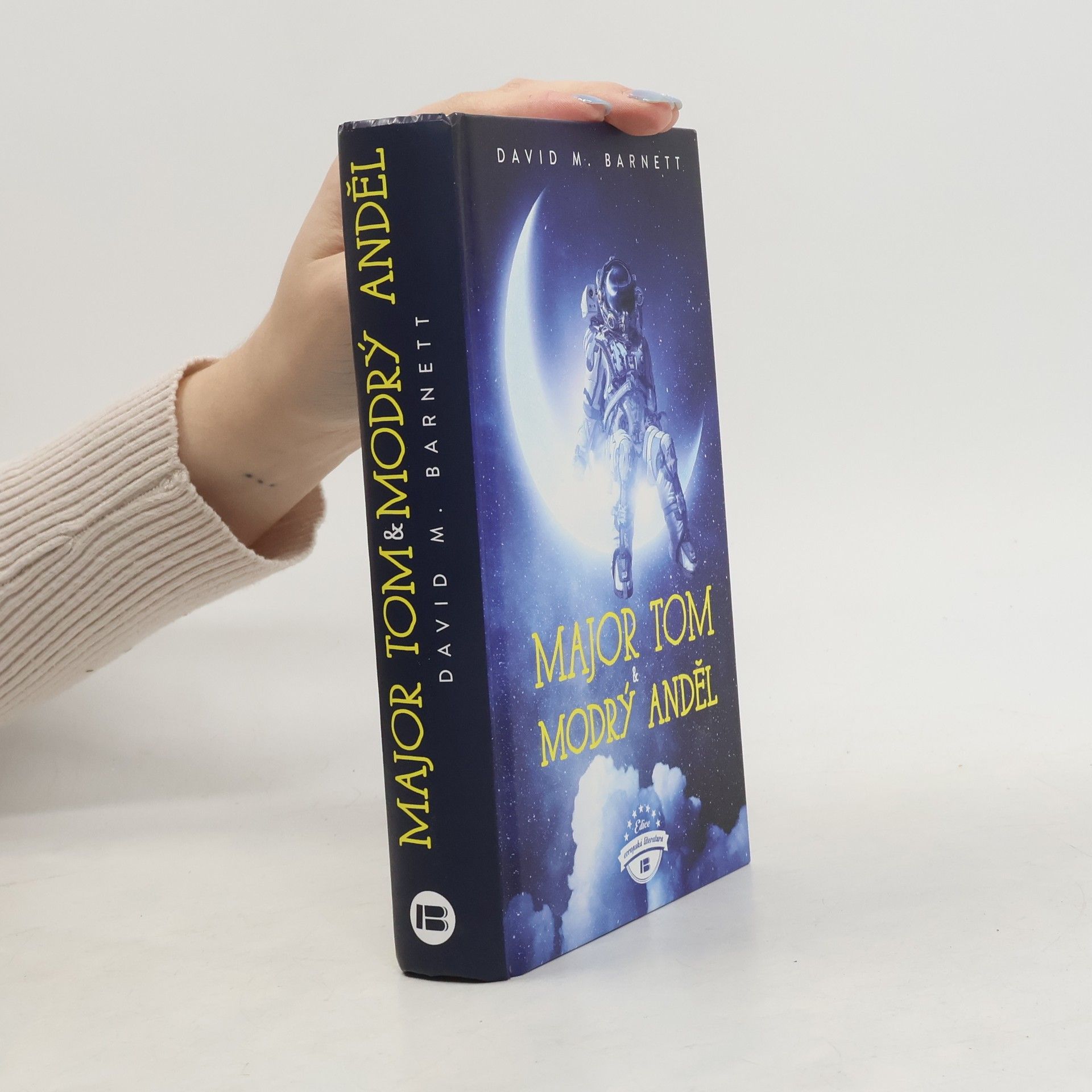David M. Barnett Major Tom a modrý anděl