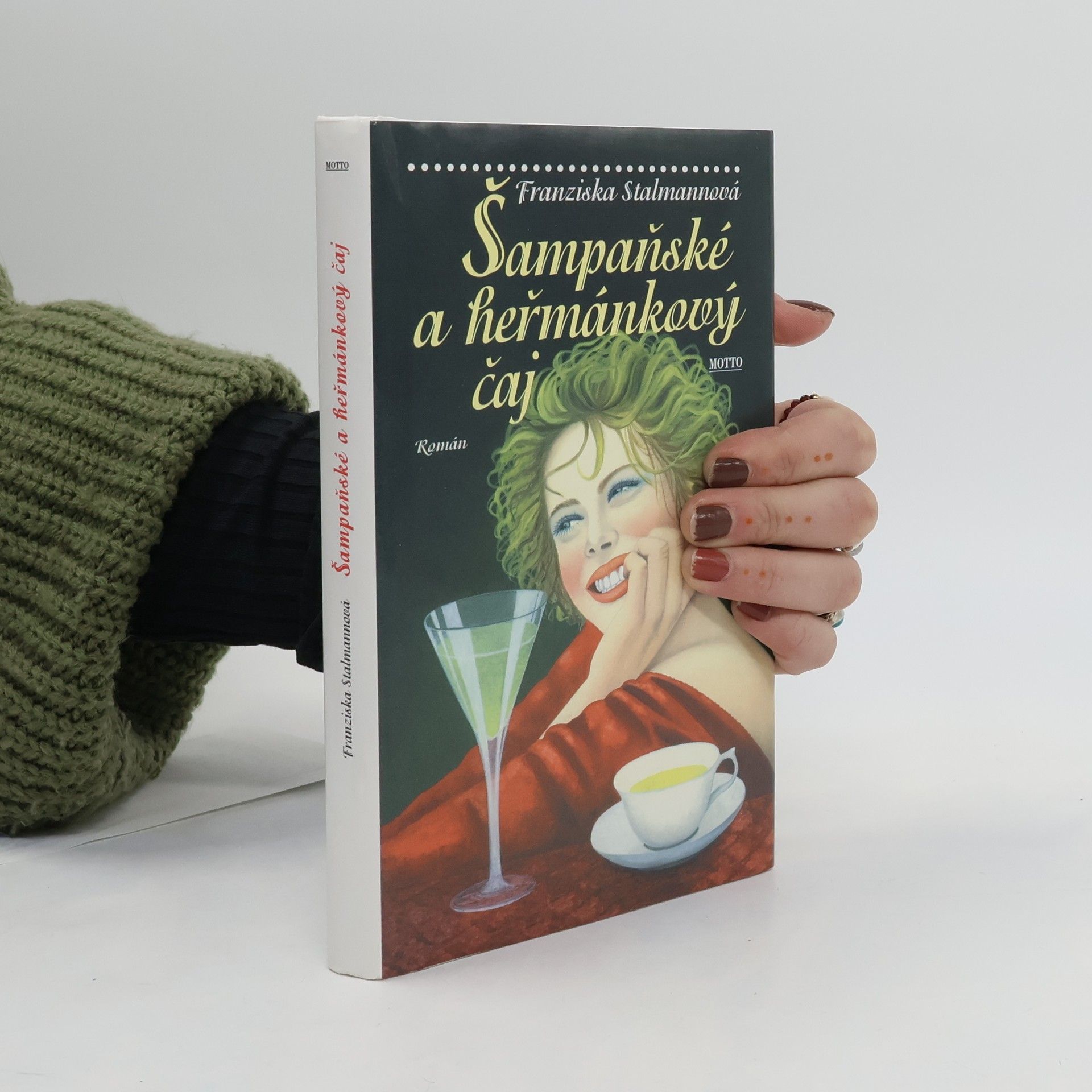 Franziska Stalmann Šampaňské a heřmánkový čaj