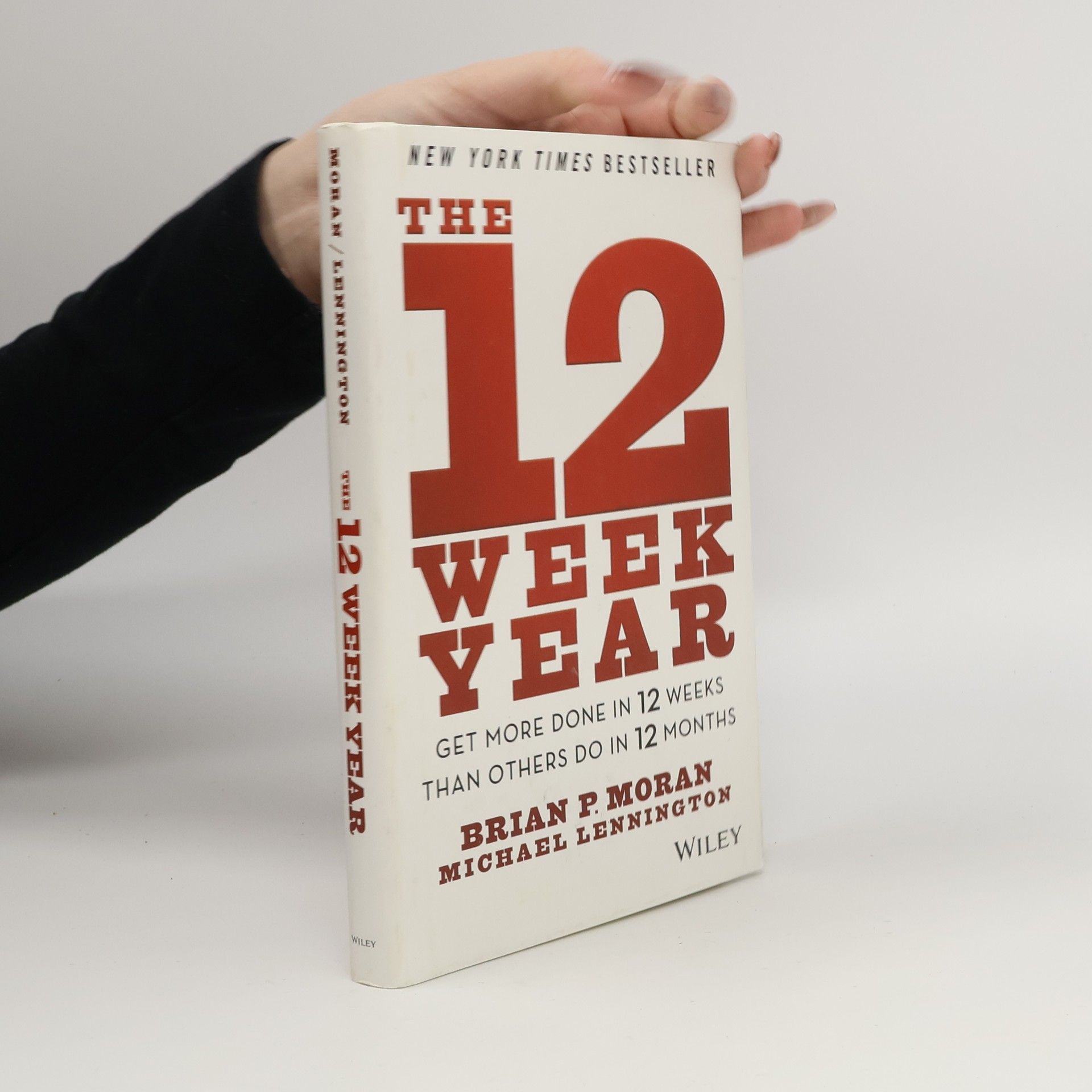 Brian Moran The 12 Week Year