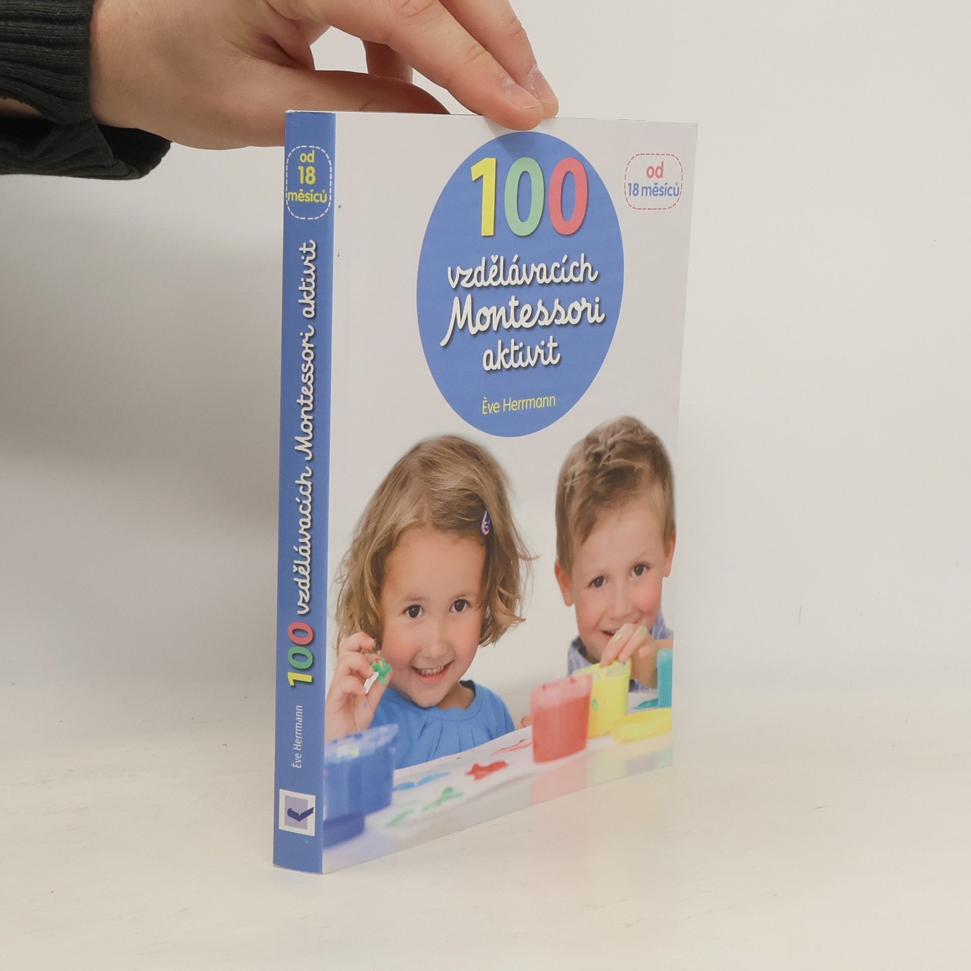 Ève Herrmann 100 vzdělávacích Montessori aktivit
