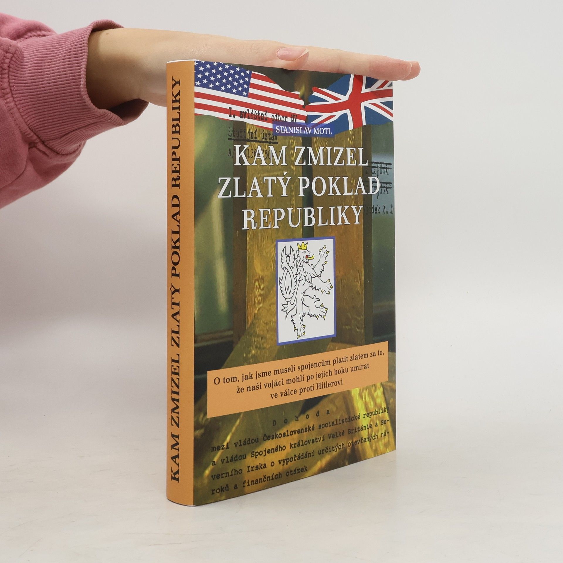 Stanislav Motl Kam zmizel zlatý poklad republiky