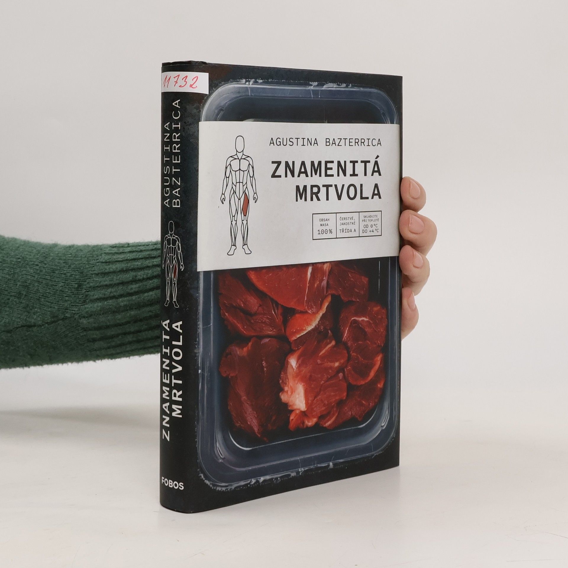 Agustina Bazterrica Znamenitá mrtvola